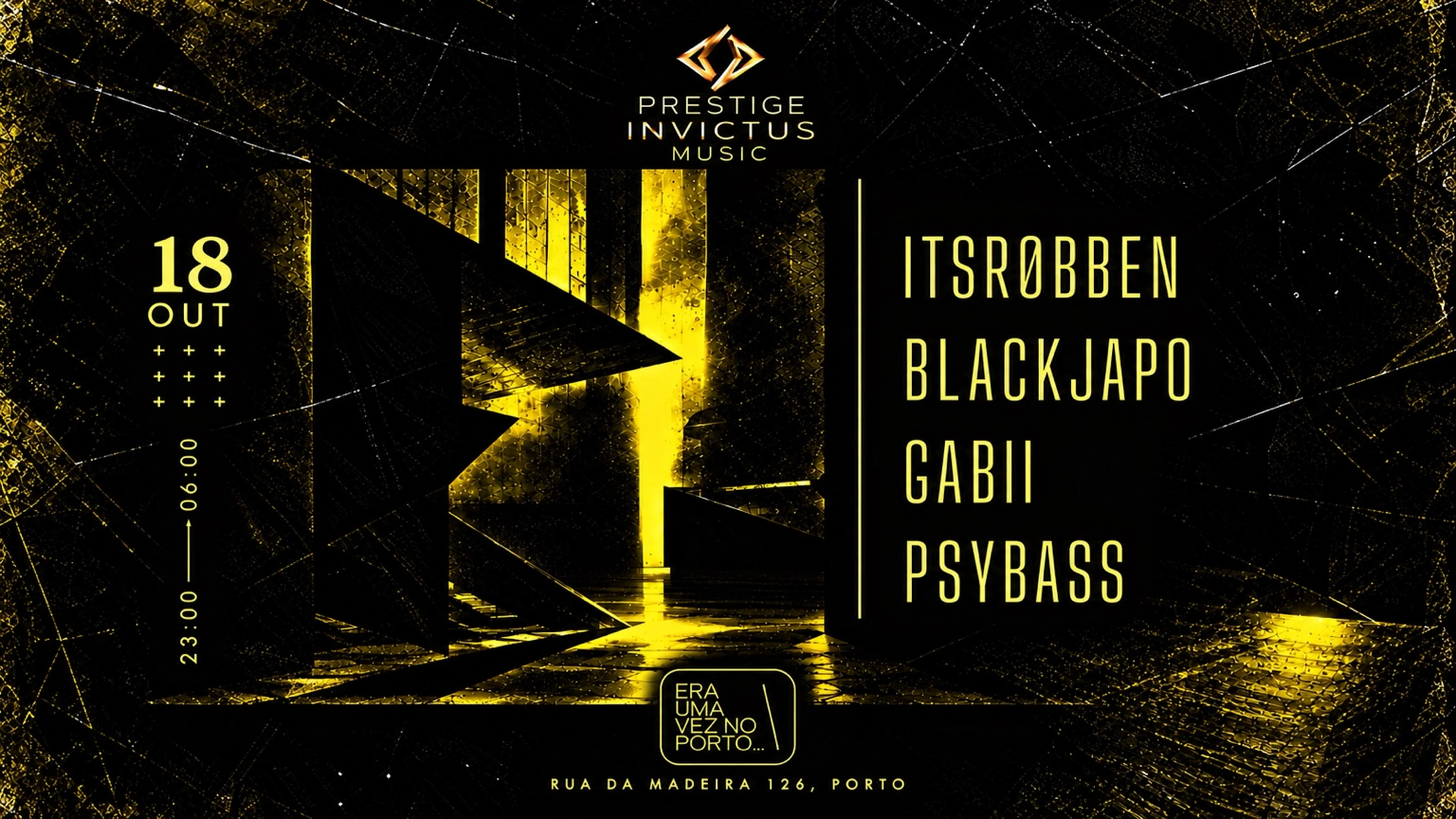 Domingo 18 Out - Itsrobben / Blackjapo / Gabi / Psy2bass Cover