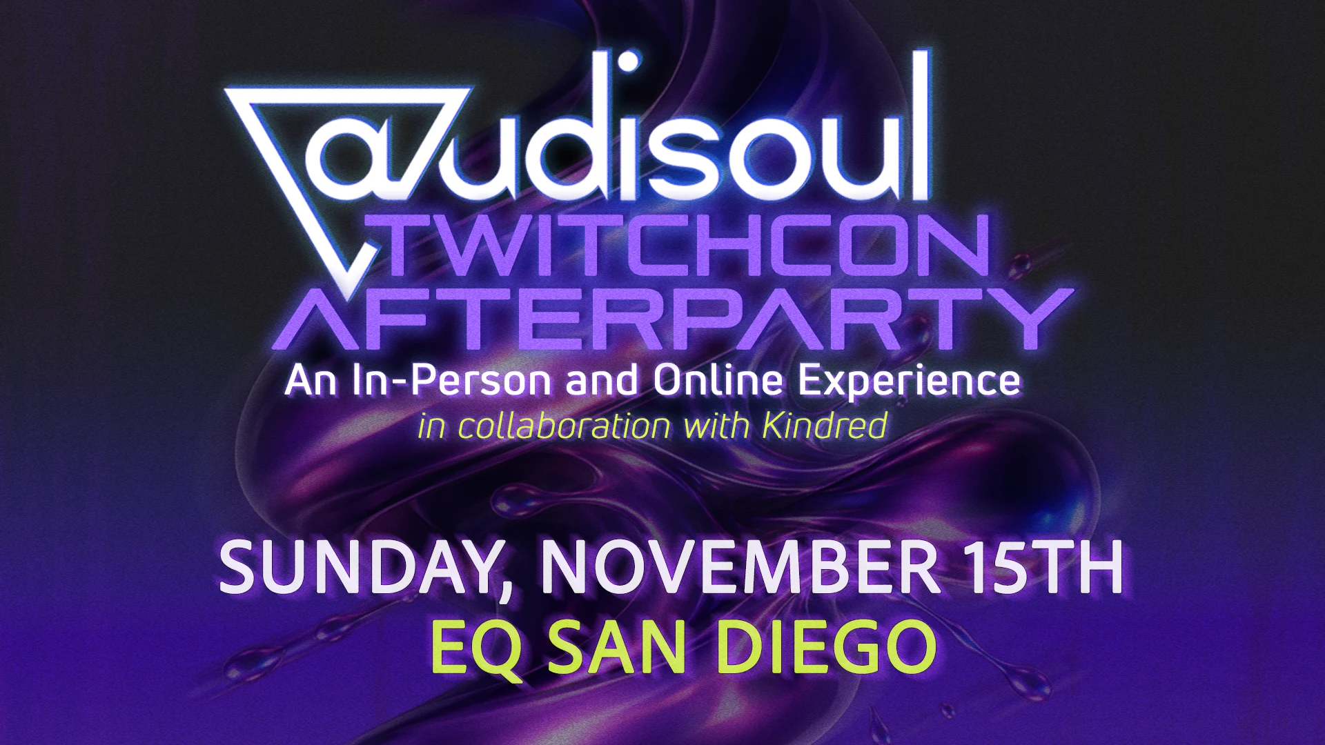 Audisoul Presents: 4th Annual Twitchcon Afterparty Cover