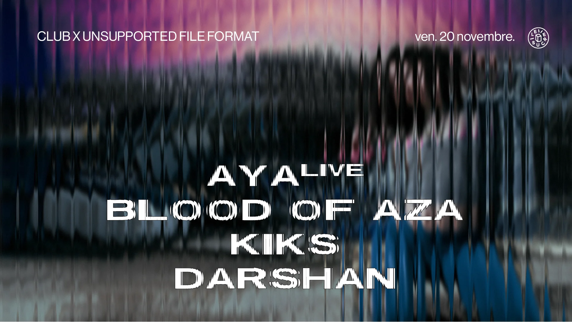 Unsupported File Format : Aya (Live), Blood Of Aza & More Cover