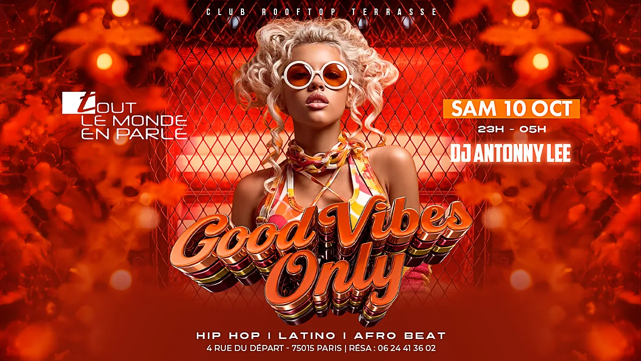 Good Vibes Only Rooftop Club Hiphop Afrobeat, Latino Cover