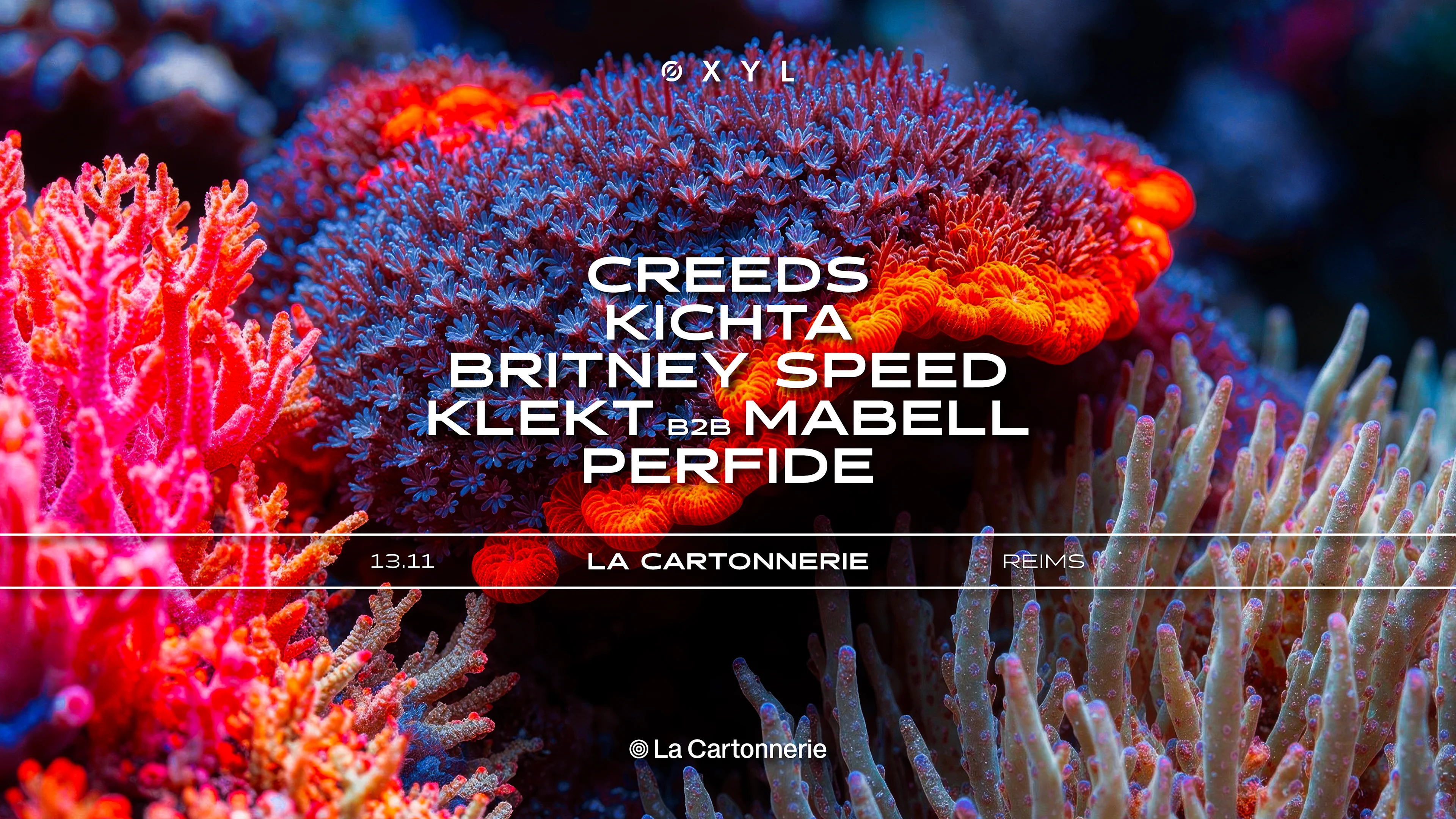 Øxyl : Creeds, Kichta, Britney Speed & More • Reims Cover