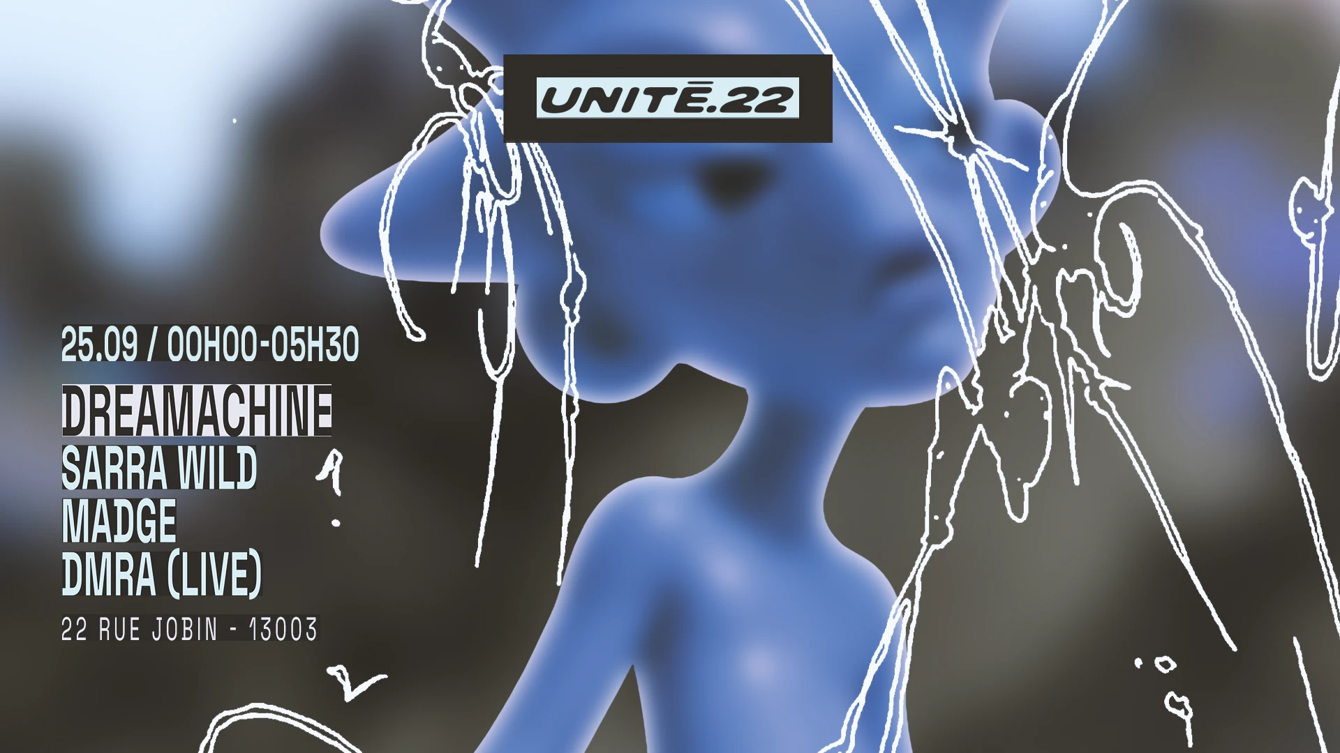 U.22 X Dreamachine Festival : Dmra (Live), Madge, Sarra Wild Cover