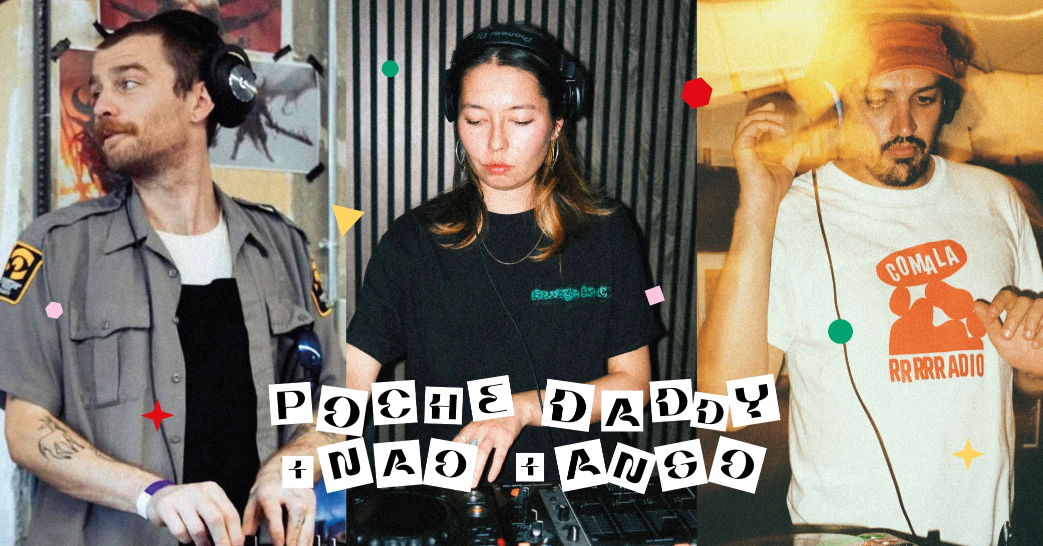 [Annulé] Poche Daddy + Nao + Ango (Dj Sets) Cover