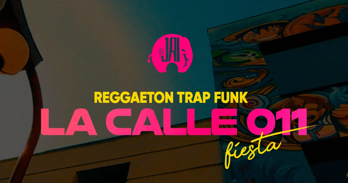 La Calle 011 - La Fiesta De Las Fiestas Cover