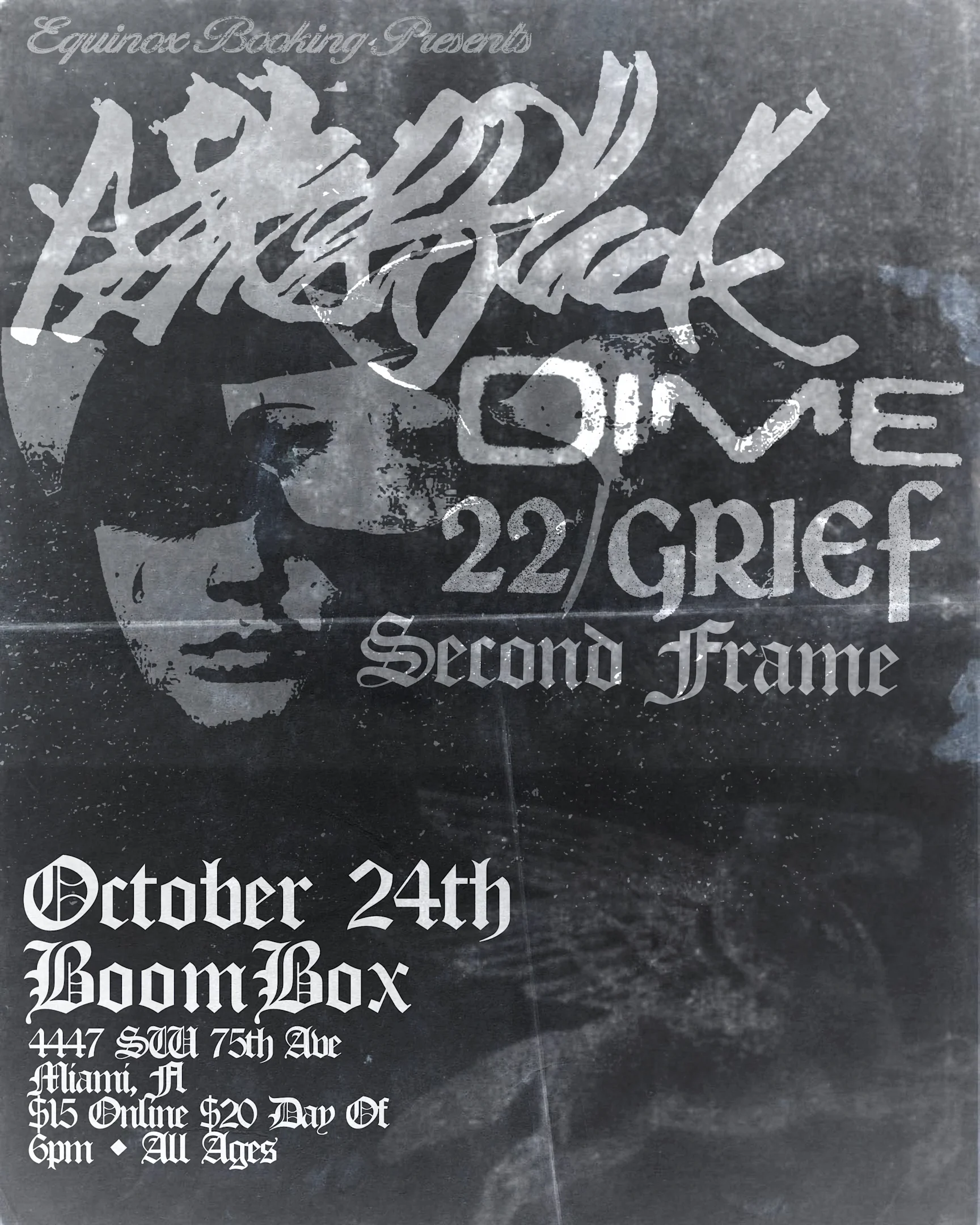 Askysoblack, Dime, 22 Grief, Second Frame At Boombox 10/24 Cover