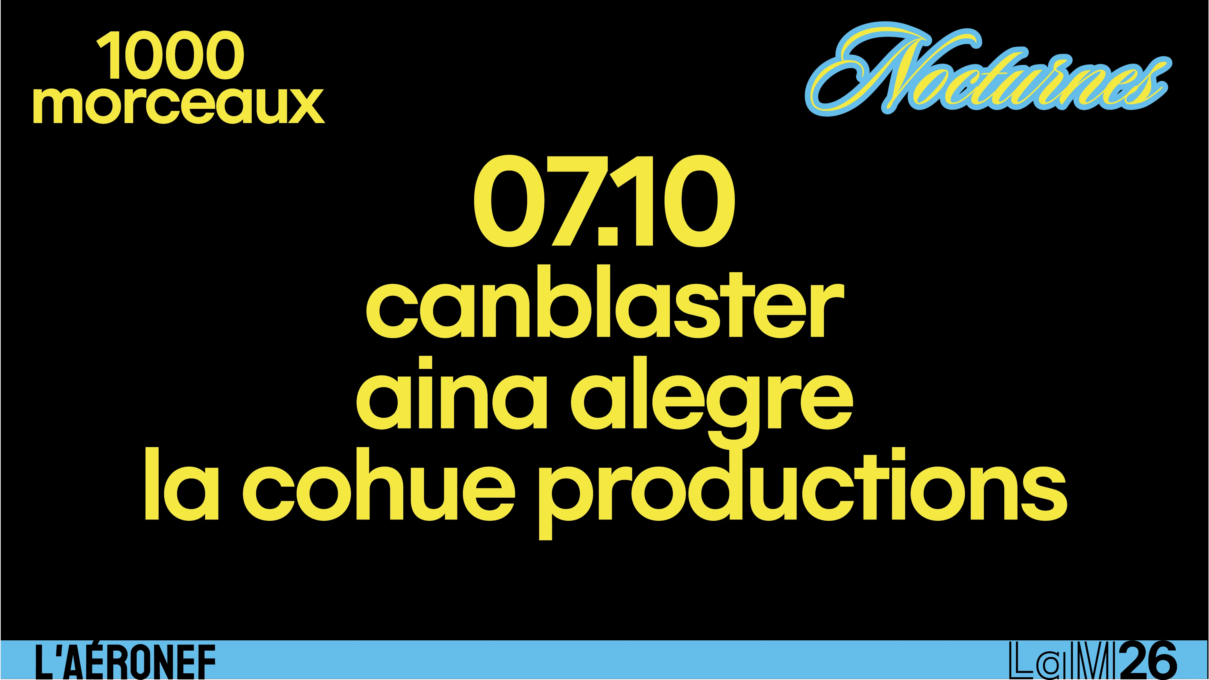 Nocturne 1000 Morceaux : Canblaster, Aina Alegre, La Cohue Cover