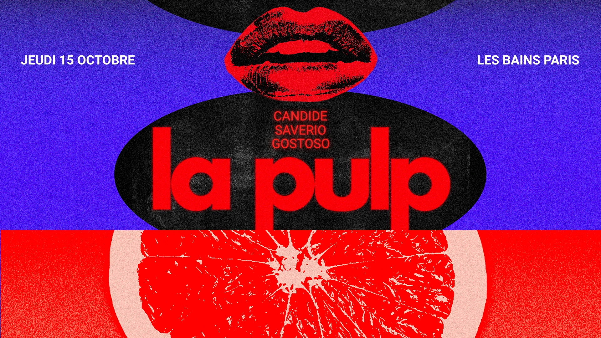 La Pulp Opening - Les Bains Paris , Saverio, Gostoso & More Cover