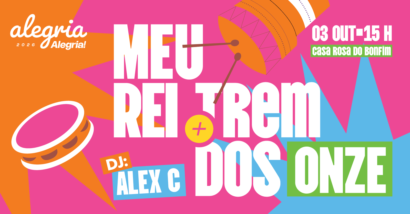 Alegria, Alegria! Com Meu Rei E Trem Dos Onze Cover
