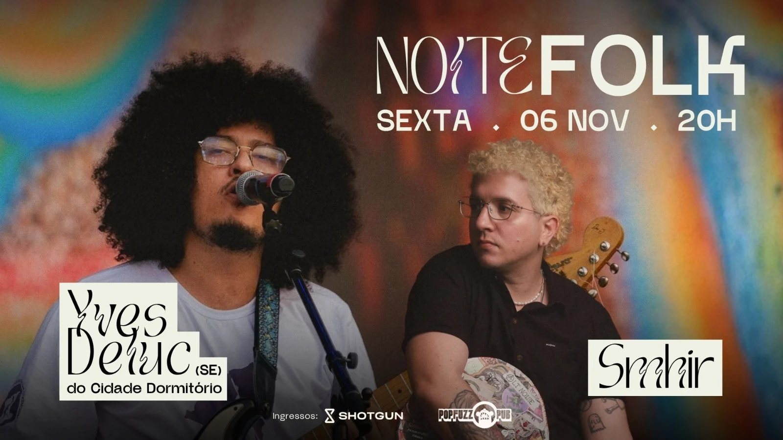 Noite Folk: Yves Deluc (Cidade Dormitório) + Smhir Cover