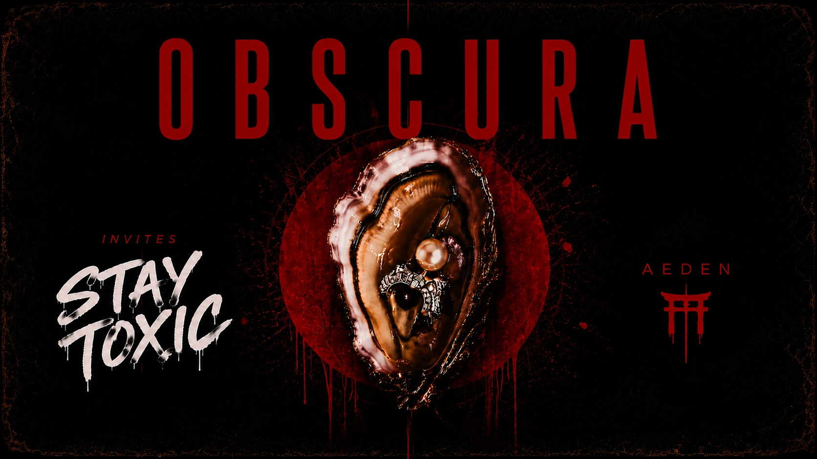 Obscura X Stay Toxic [Free Entry*] Cover