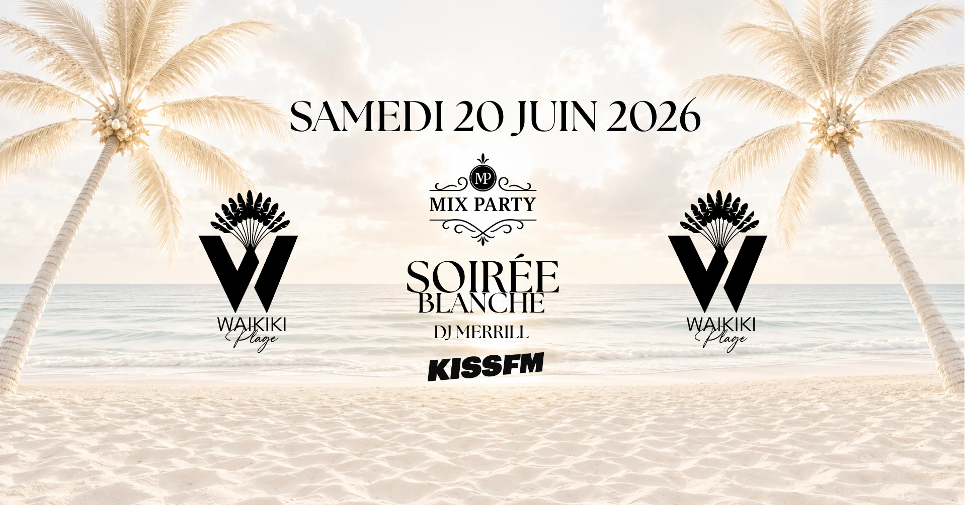 MIX Party - Soirée Blanche - Waikiki Plage - Samedi 20/06/26 Cover