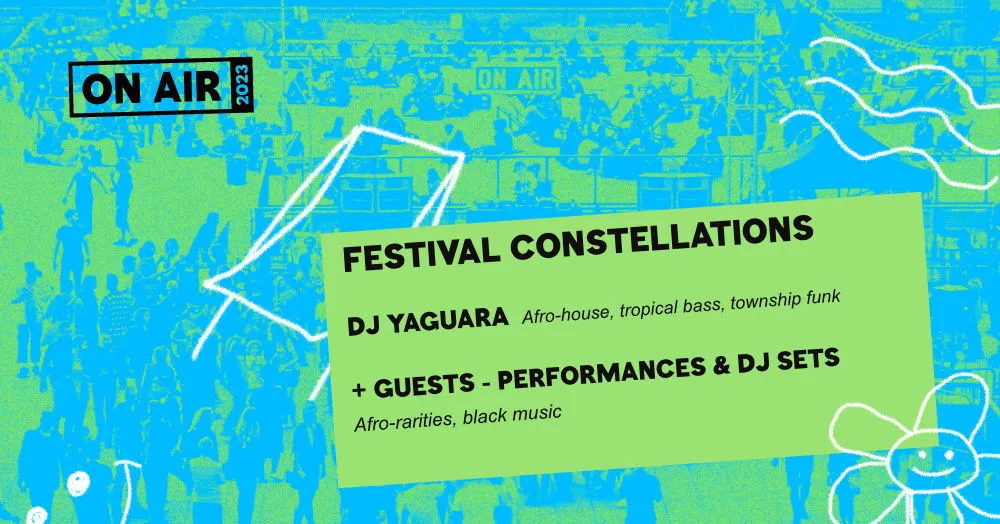 On Air : Festival Constellations - 1er Septembre Cover