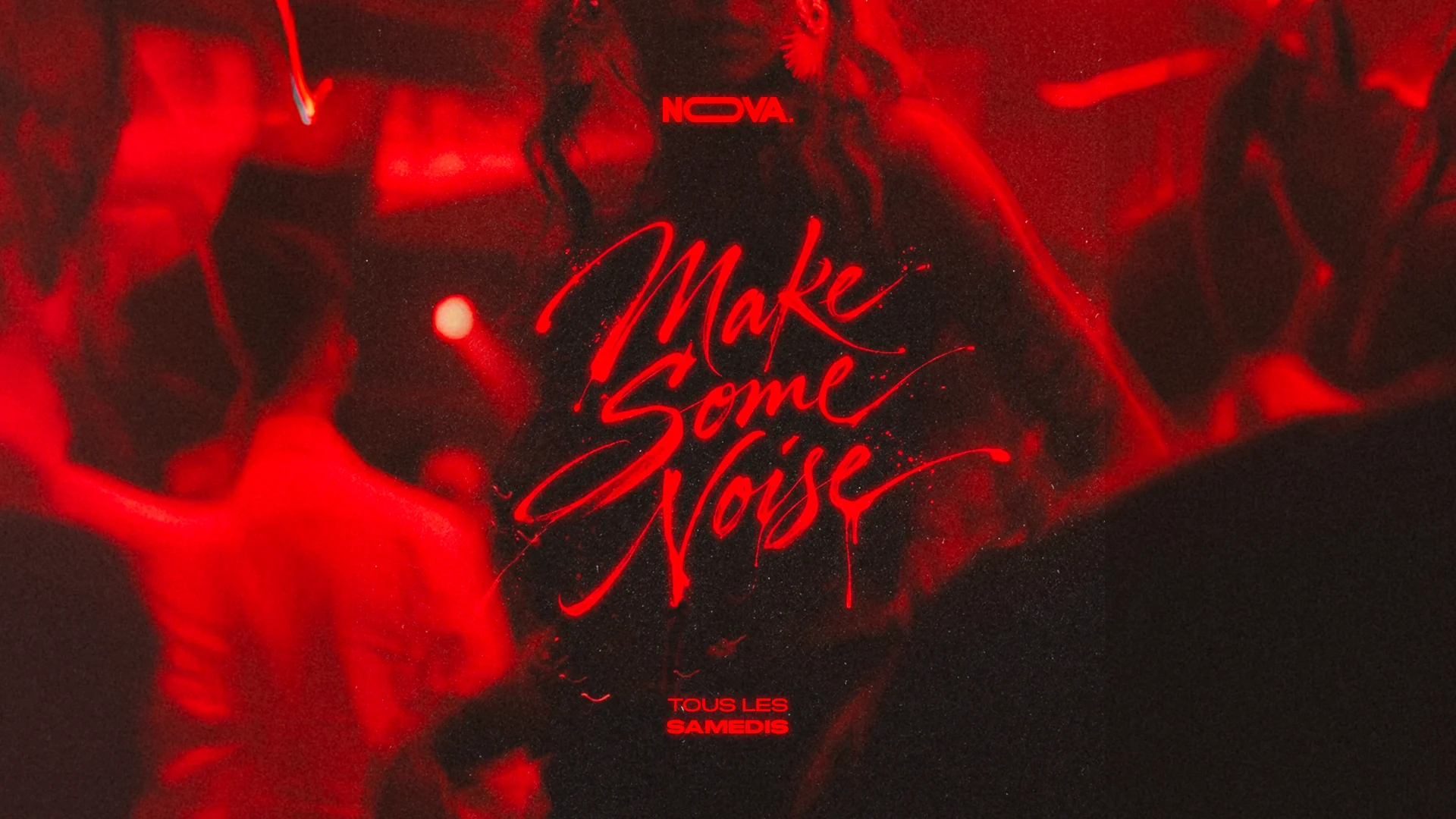 Nova - Make Some Noise - Sam.24.Oct Cover