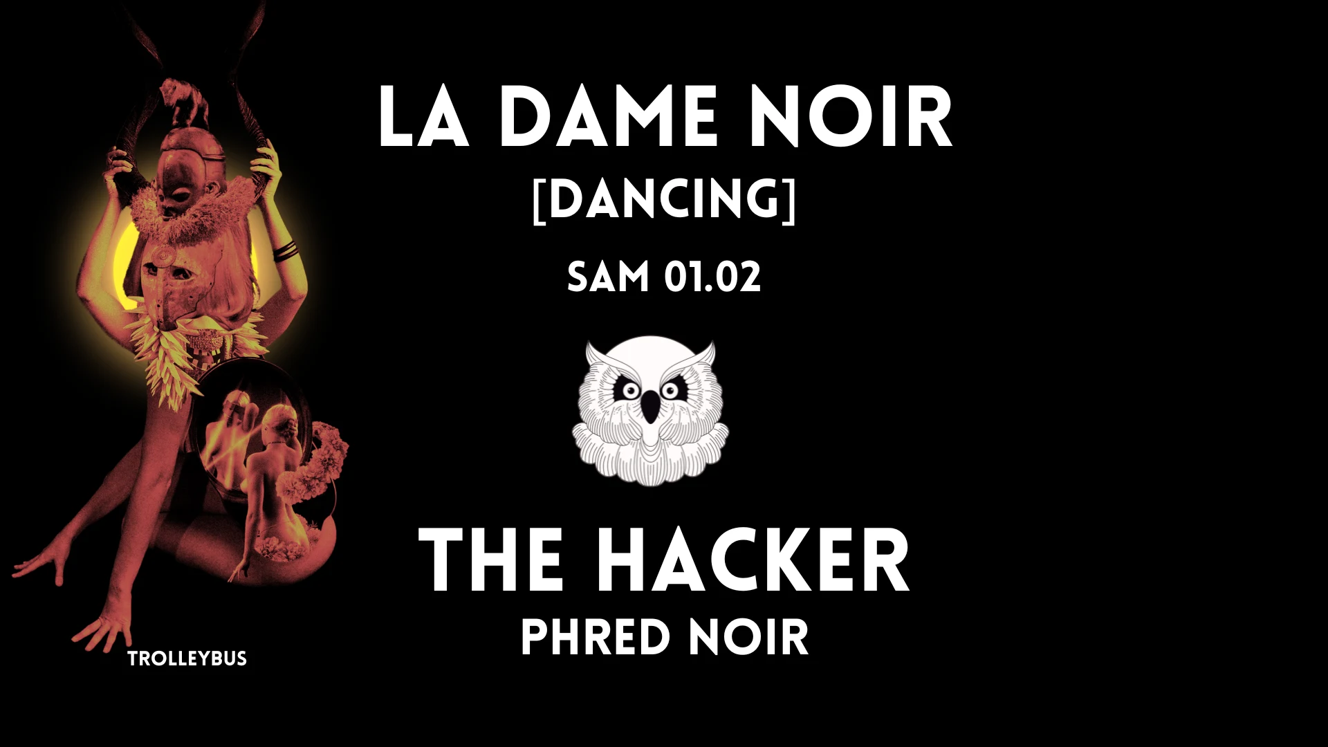 The Hacker & Phred Noir @ Ldn [Dancing] / 1er Fev Cover