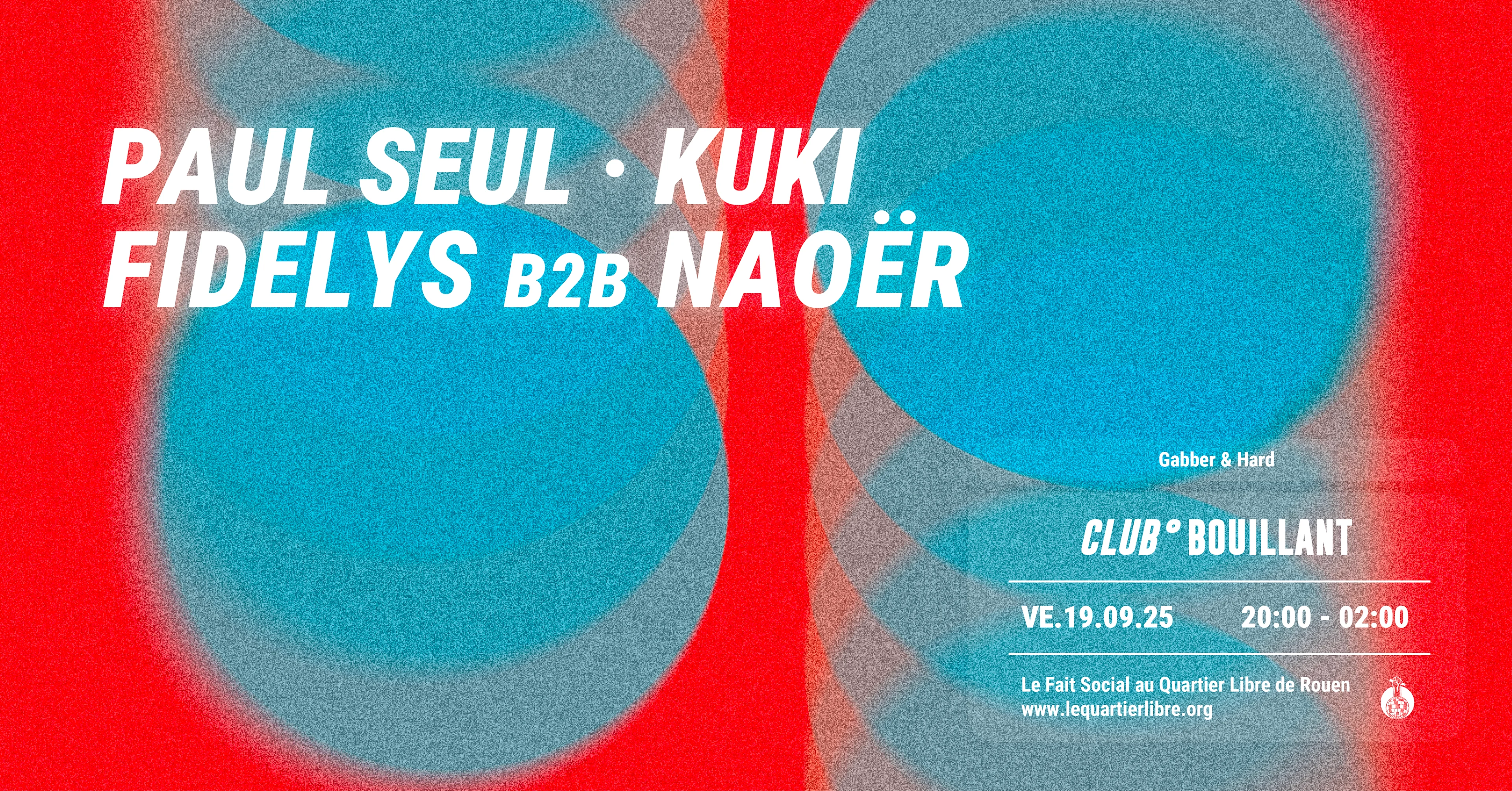 Club Bouillant - Paul Seul · Kuki · Fidelys B2b Naoër Cover