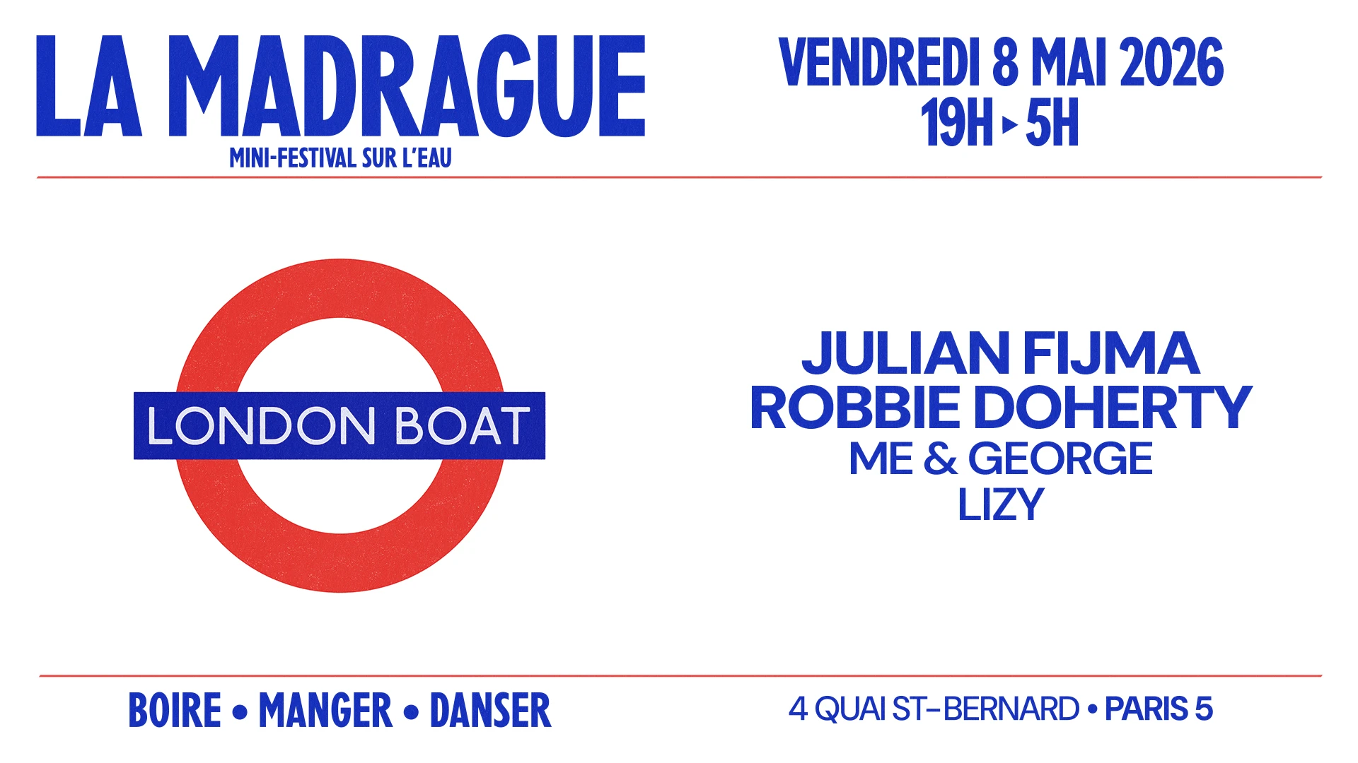 La Madrague — London Boat : Julian Fijma, Robbie Doherty... Cover