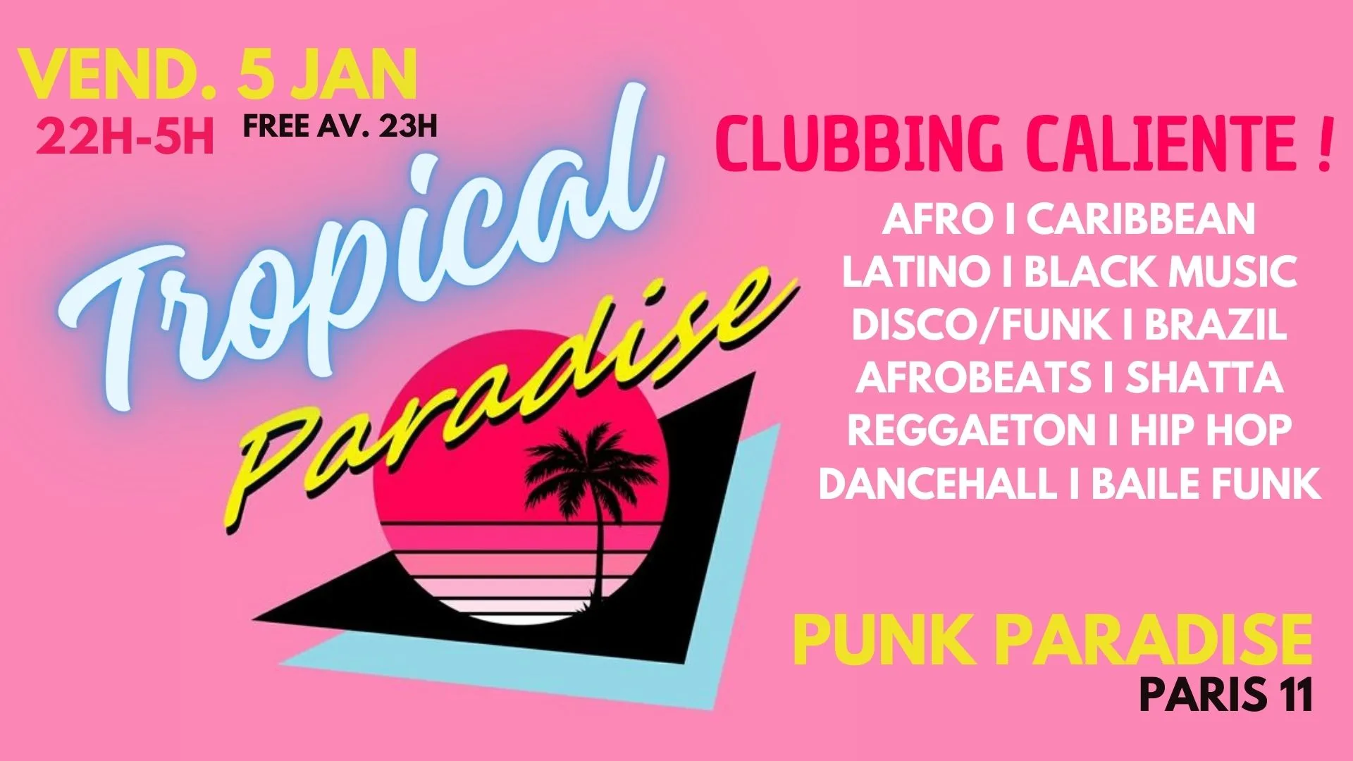 Tropical Paradise - Clubbing  Caliente À Paris 11 ! Cover