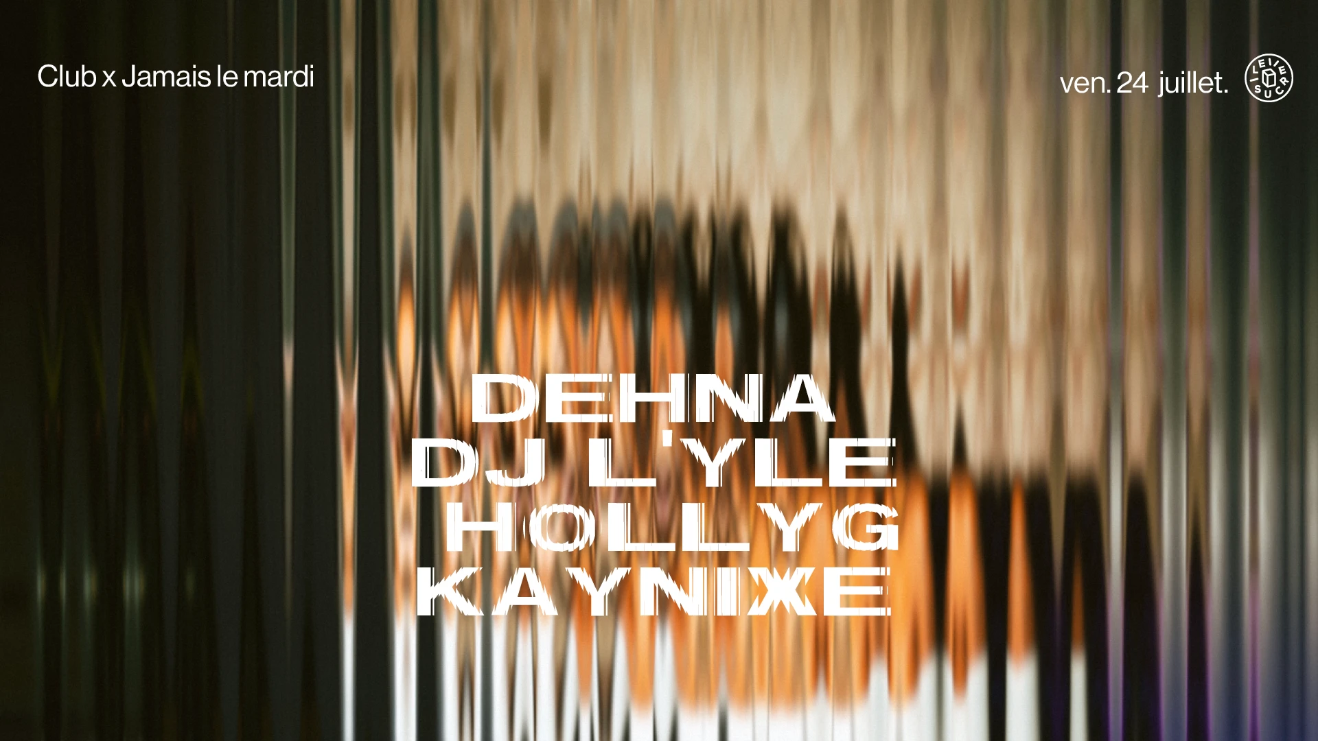 Club X Jamais Le Mardi W/ Dehna, Hollyg, Kaynixe Cover