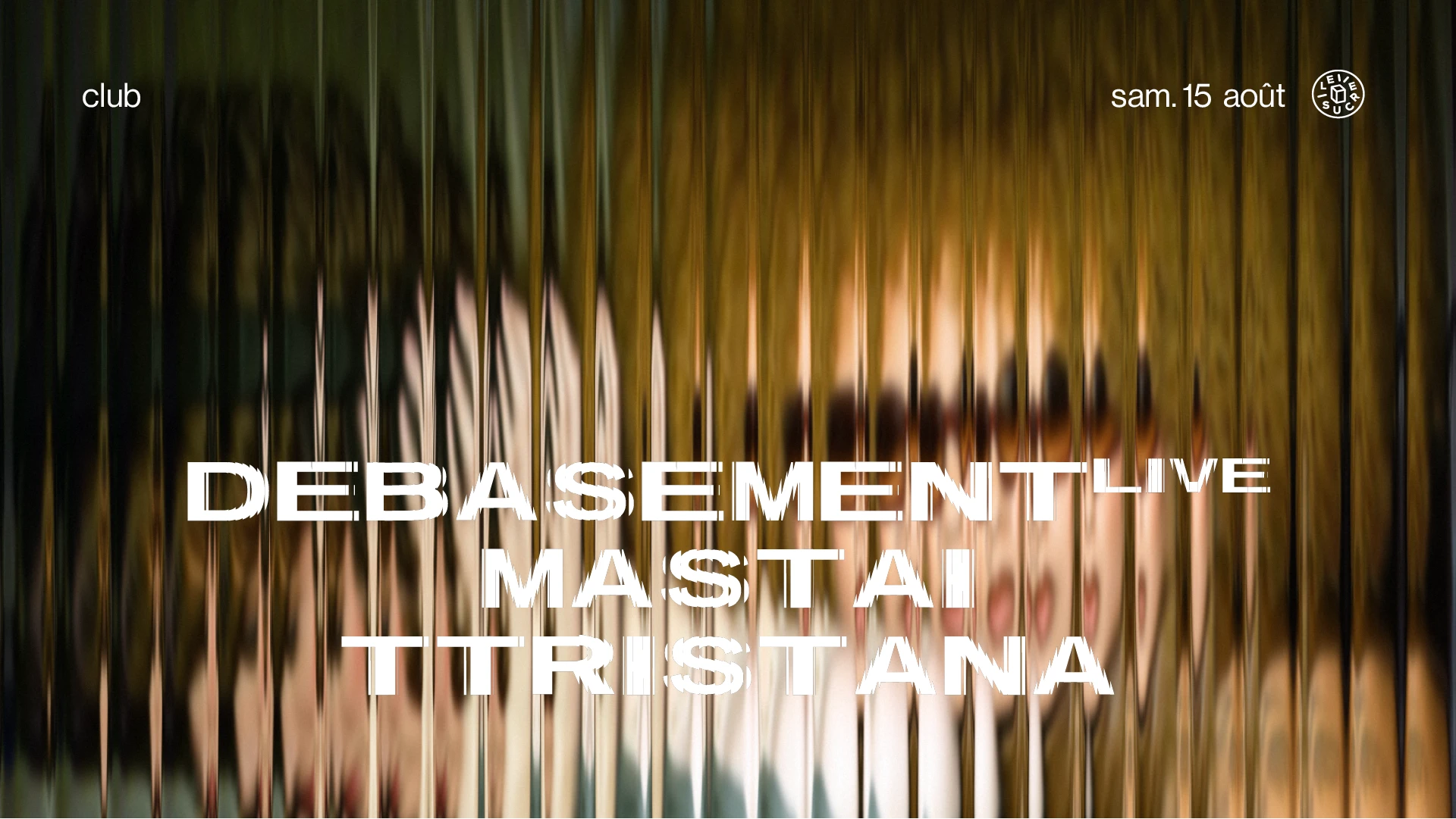 Club W/ Mastaï, Debasement (Live), Ttristana Cover