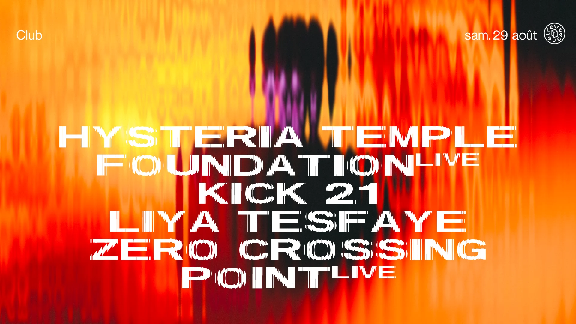Club W/ Hysteria Temple Foundation (Live), Kick21 & More Cover