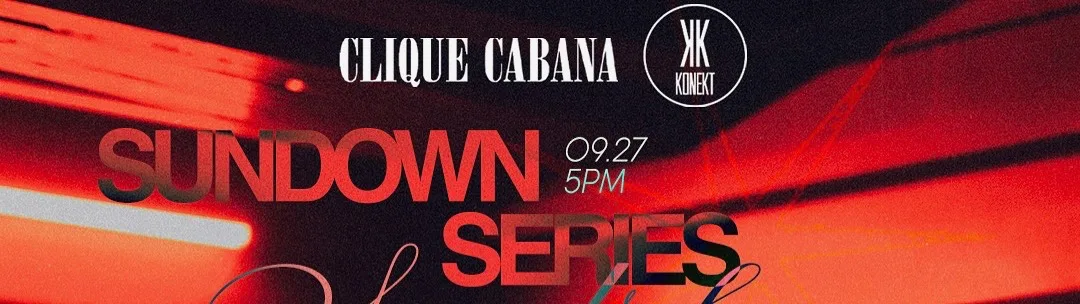 Clique Cabana X Konekt @ Palo Santo Cover