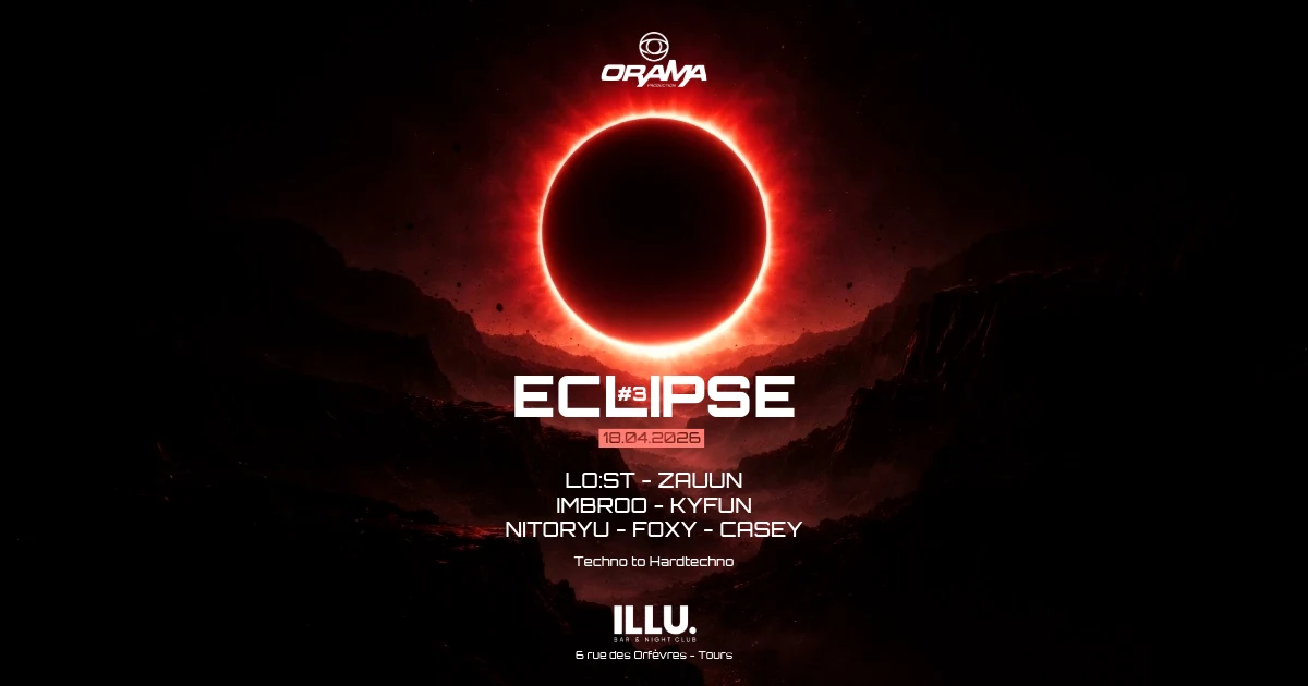 Orama : Eclipse #3 | Techno To Hard Techno À L'illu (Tours) Cover
