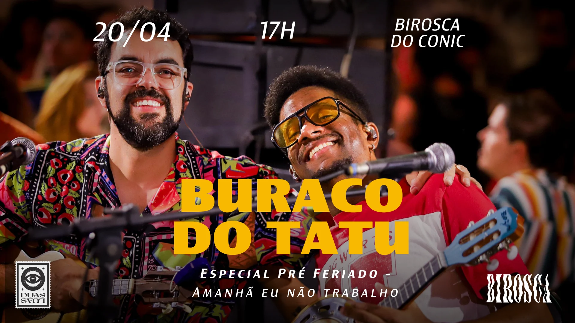 20/04: Buraco Do Tatu- Único Com Feriado Na Segunda Em 2025! Cover