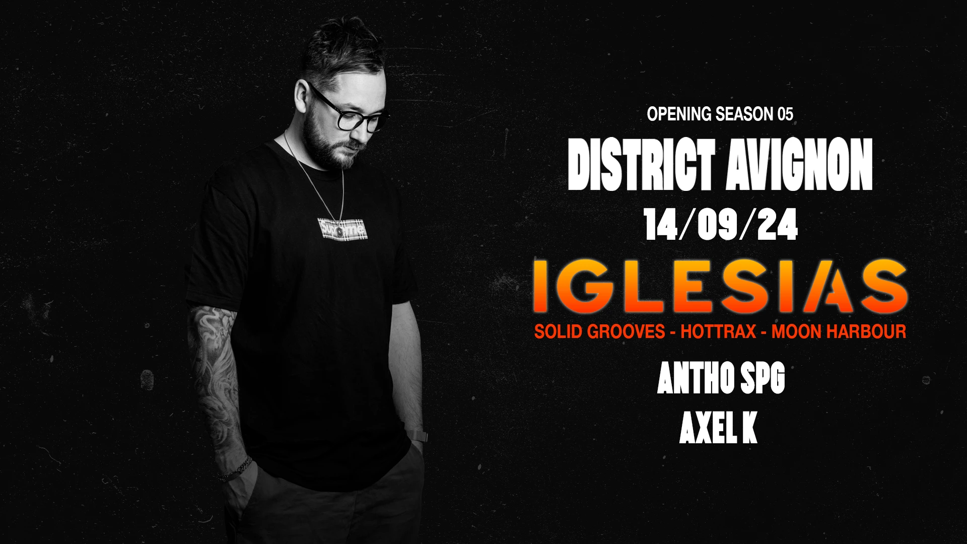 Opening Season 5 (Jour 2) : Iglesias + Axel K + Antho Spg Cover