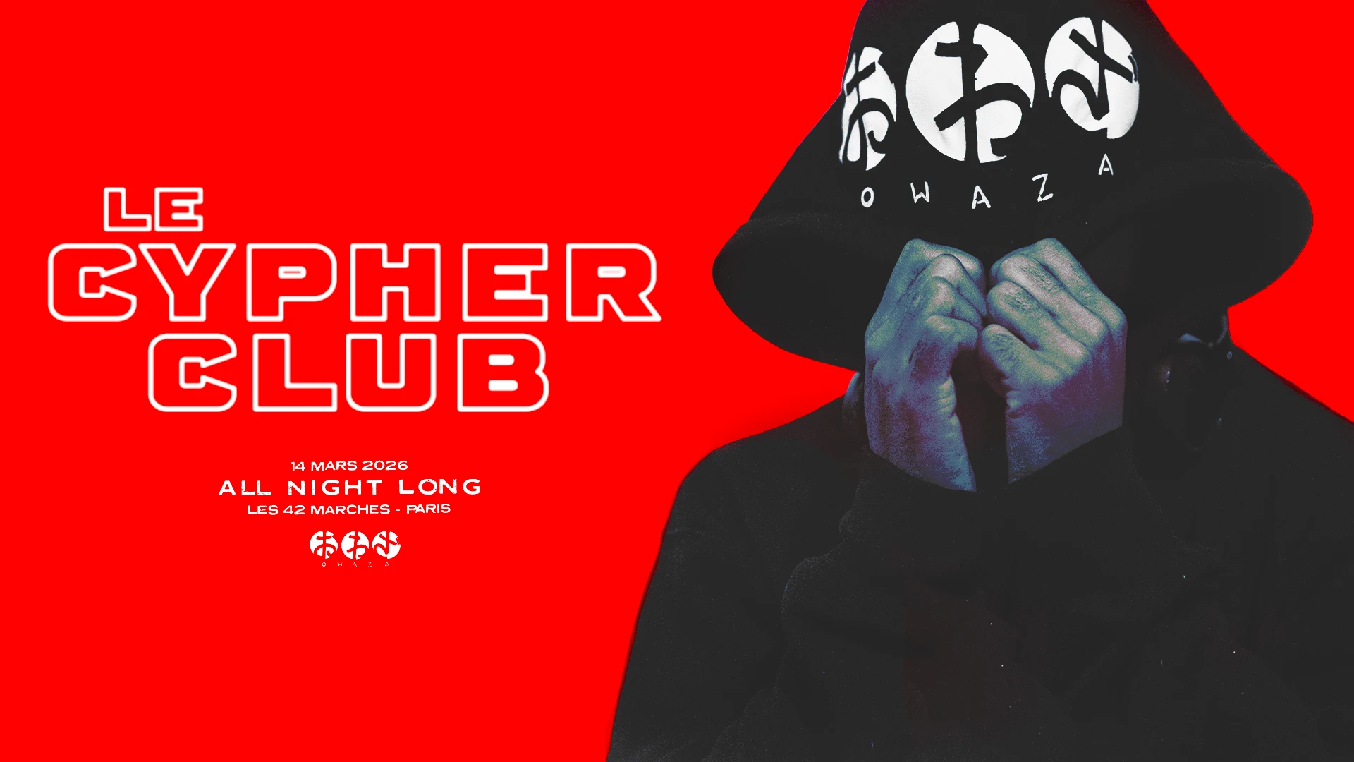 Le Cypher Club By Owaza // Open Mic // 14 Mars [Paris] Cover