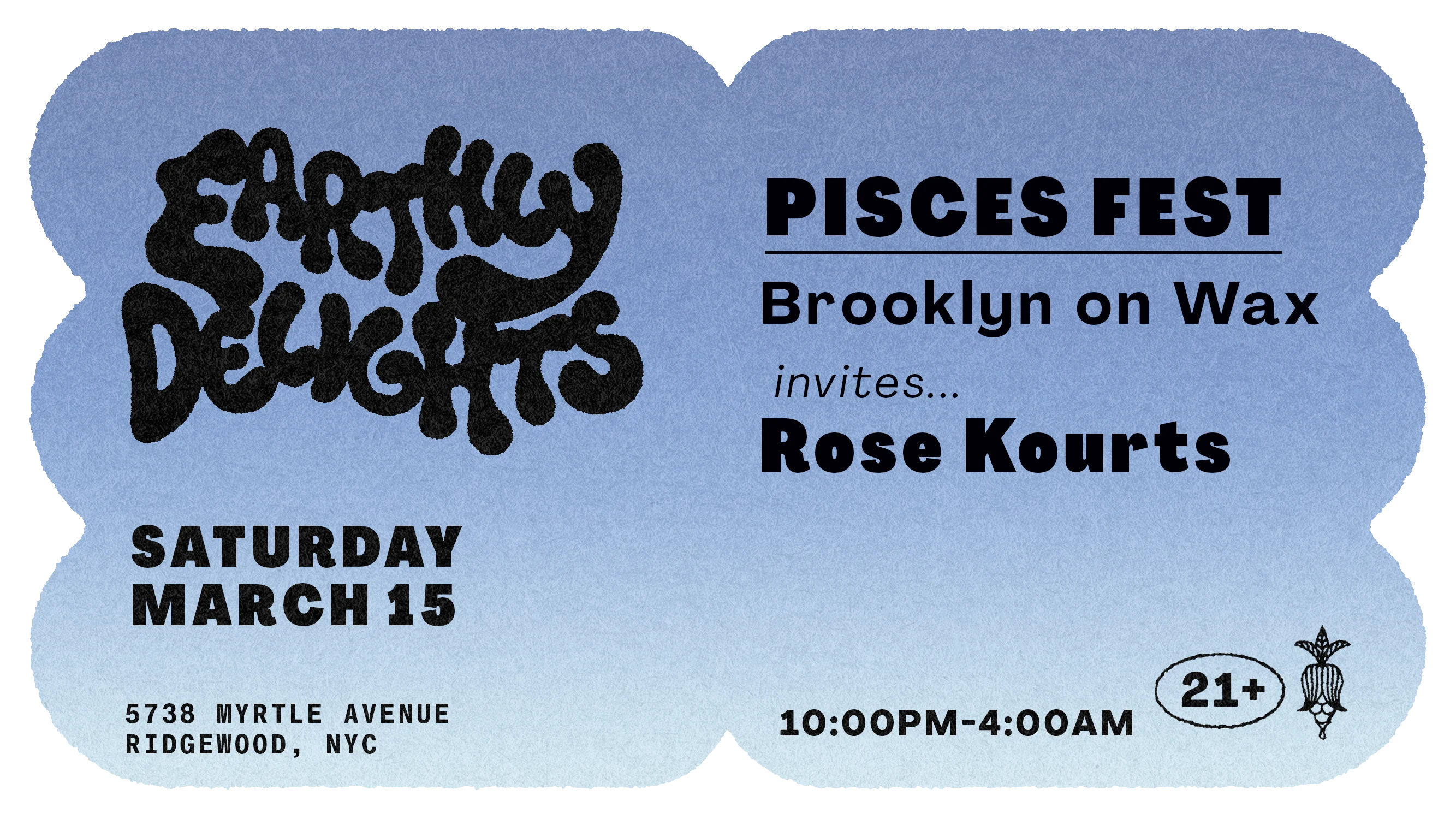 Pisces Fest :: Brooklyn On Wax Invites Rose Kourts Cover
