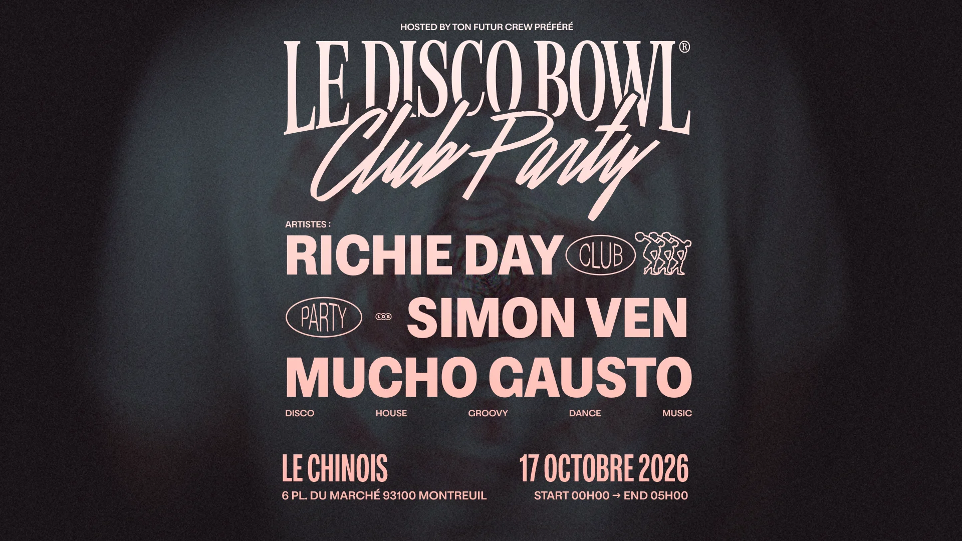 Le Disco Bowl Club Party Au Chinois De Montreuil Cover