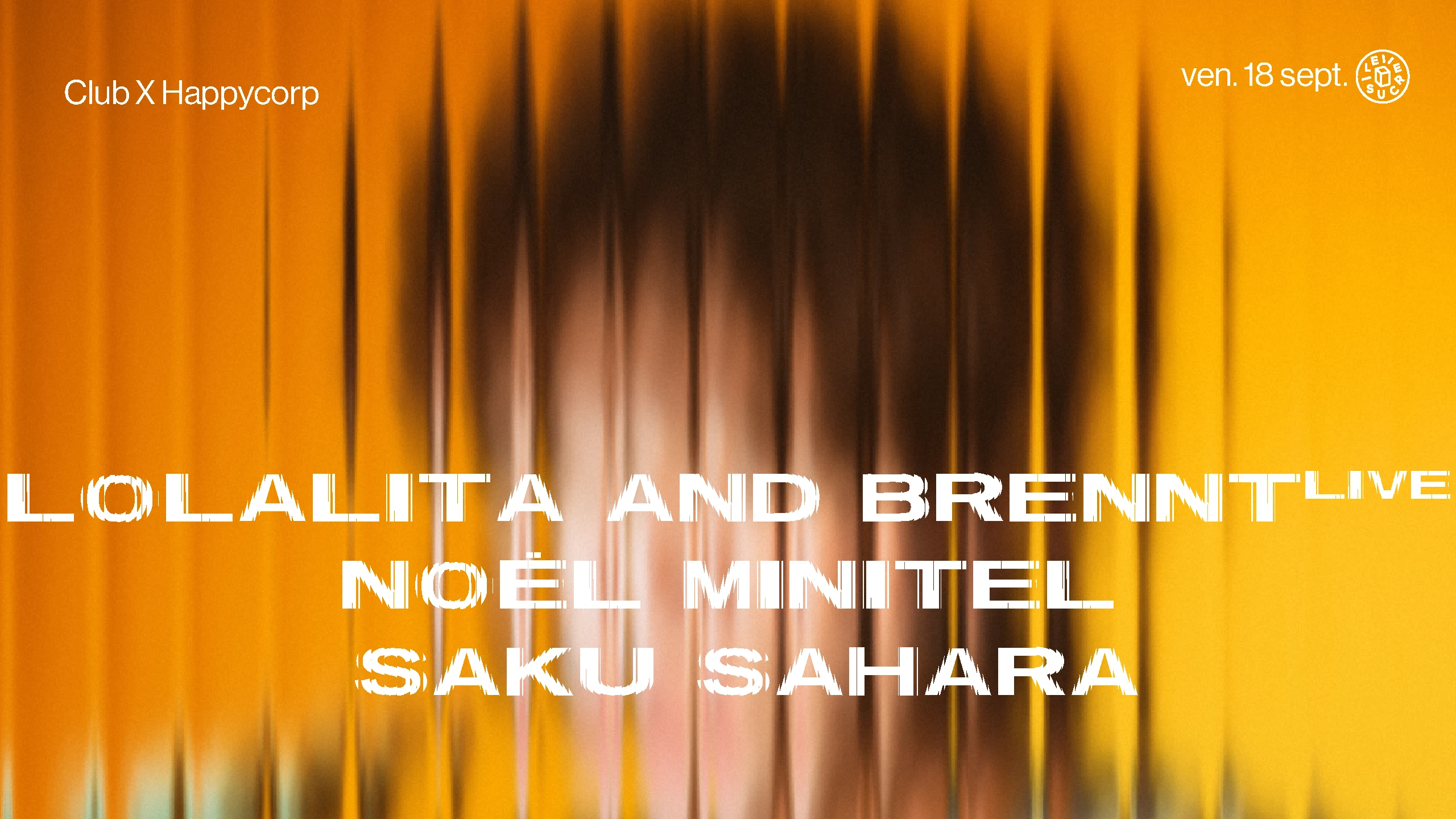 Club : Lolalita And Brennt (Live), Noel Minitel & More Cover