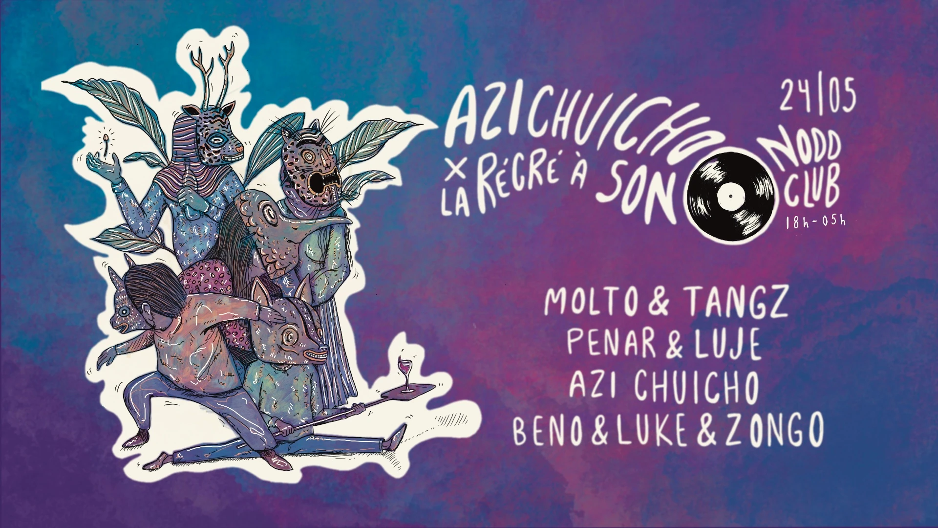 Azi Chuicho X La Récré À Son I Nodd Club Night Cover