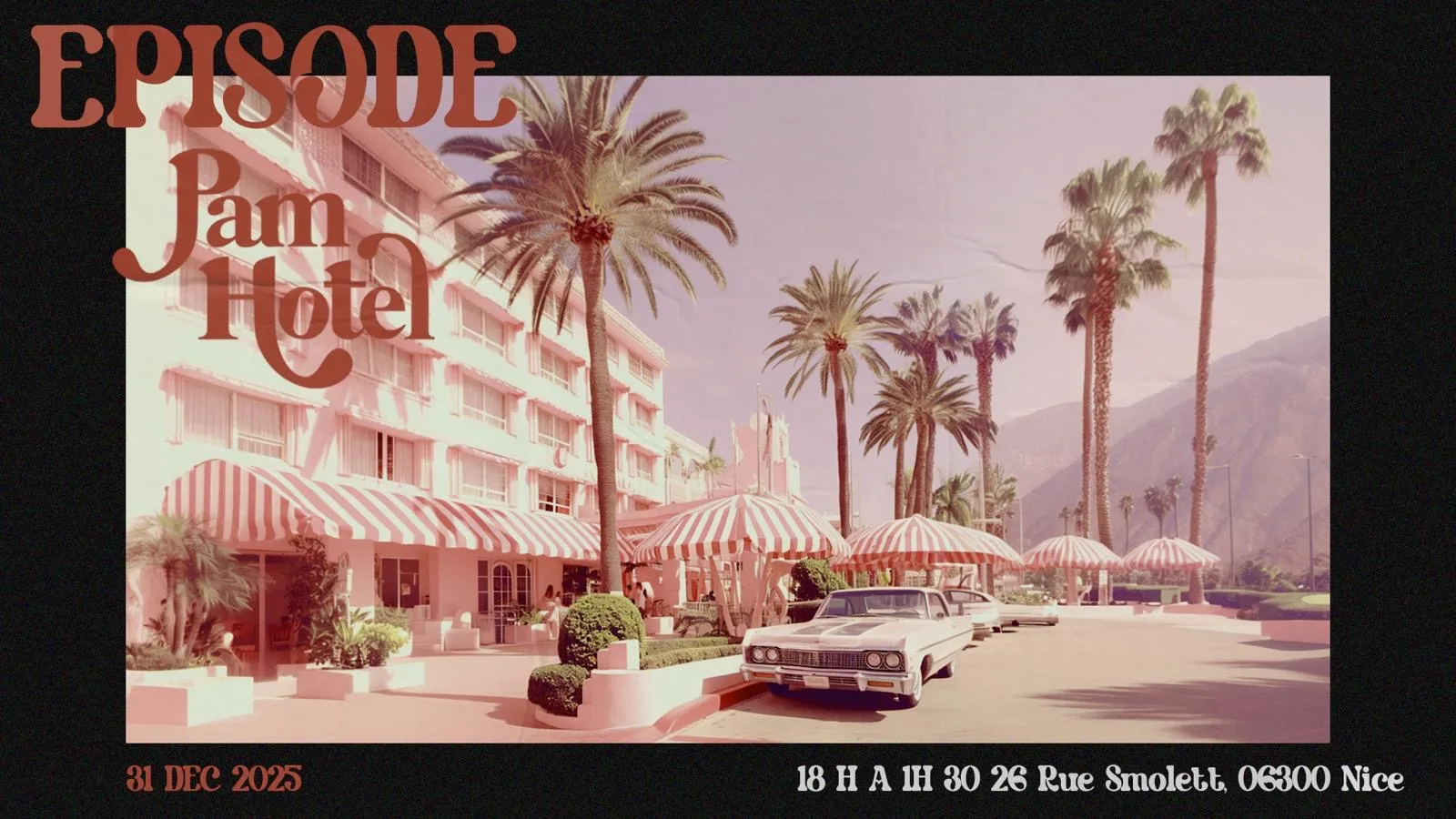 Episode Hip Hop Culture X Pam Hotel Nice Cover
