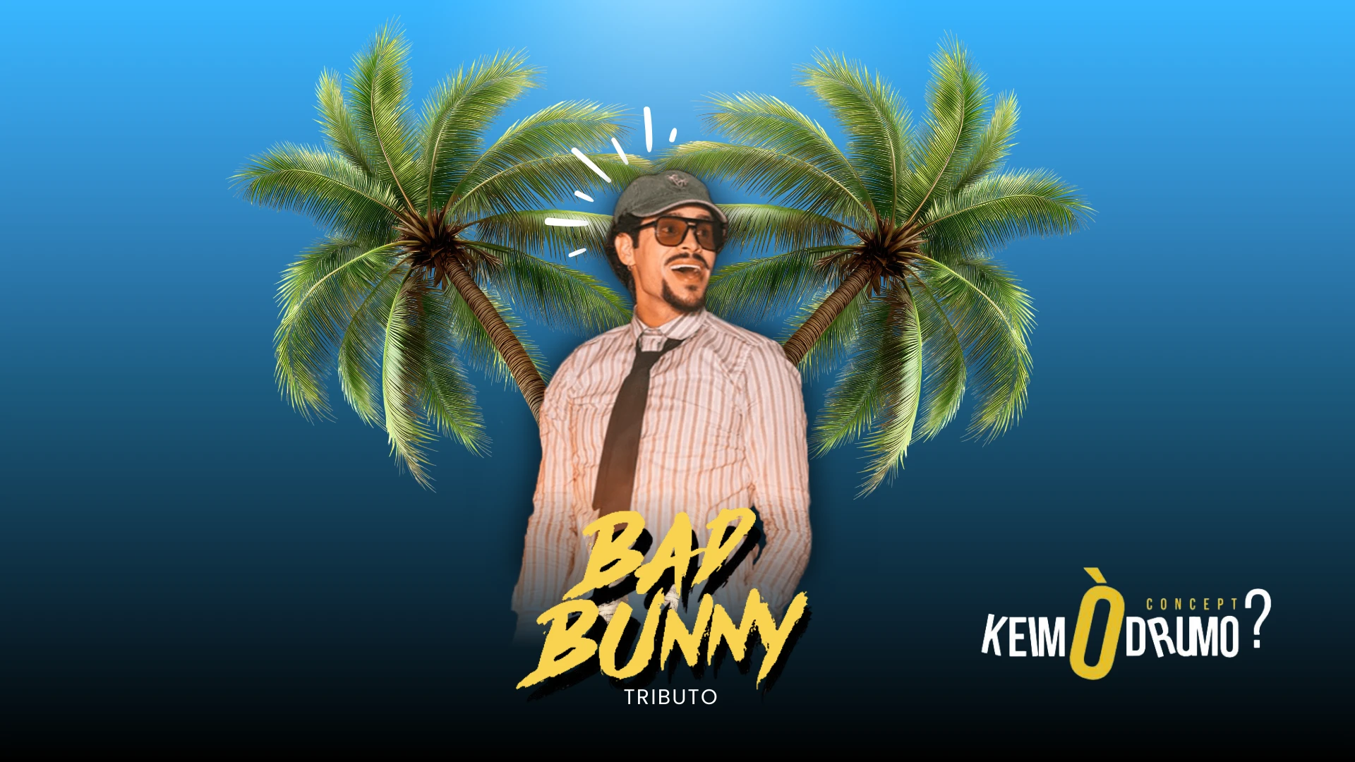 Bad Bunny • Tributo • Live Show Cover