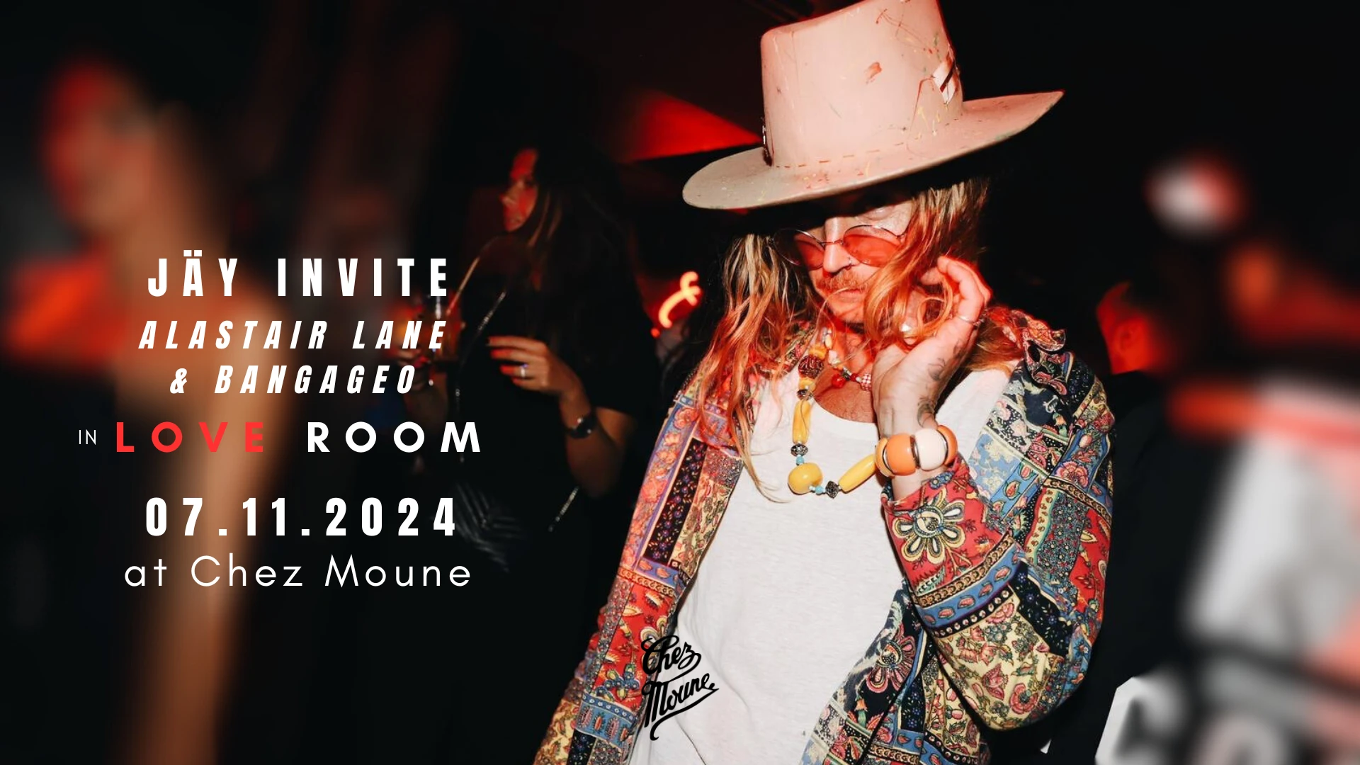 Jäy Invite Alastair Lane & Bangageo @Chezmoune - 07.11 Cover
