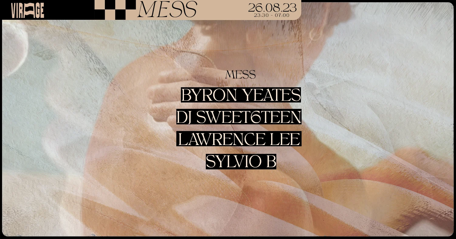 Mess X Virage | Byron Yeates, Dj Sweet6teen, Lawrence Lee... Cover
