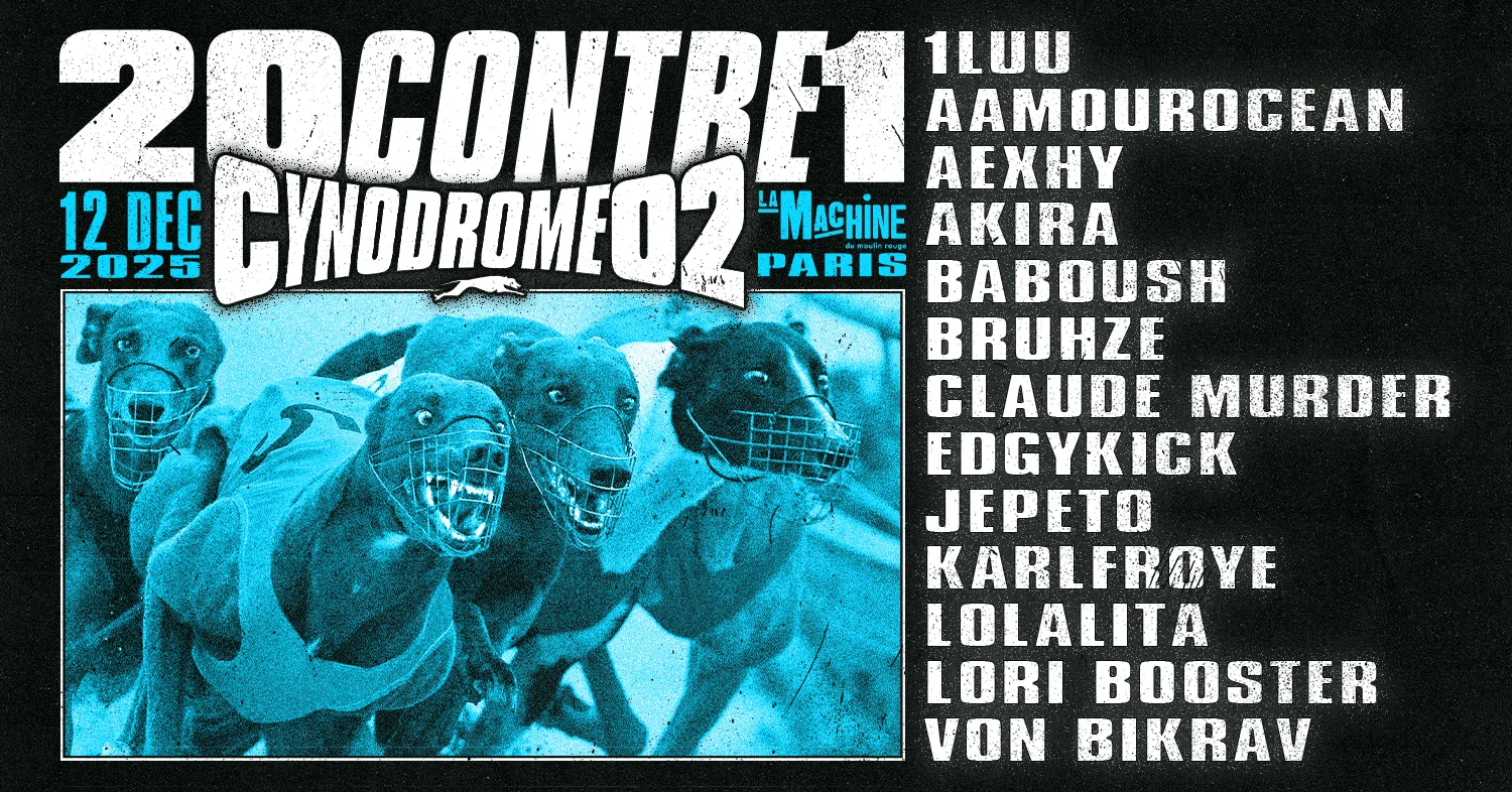 20contre1 : Cynodrome 2 Release Party With Von Bikräv & More Cover