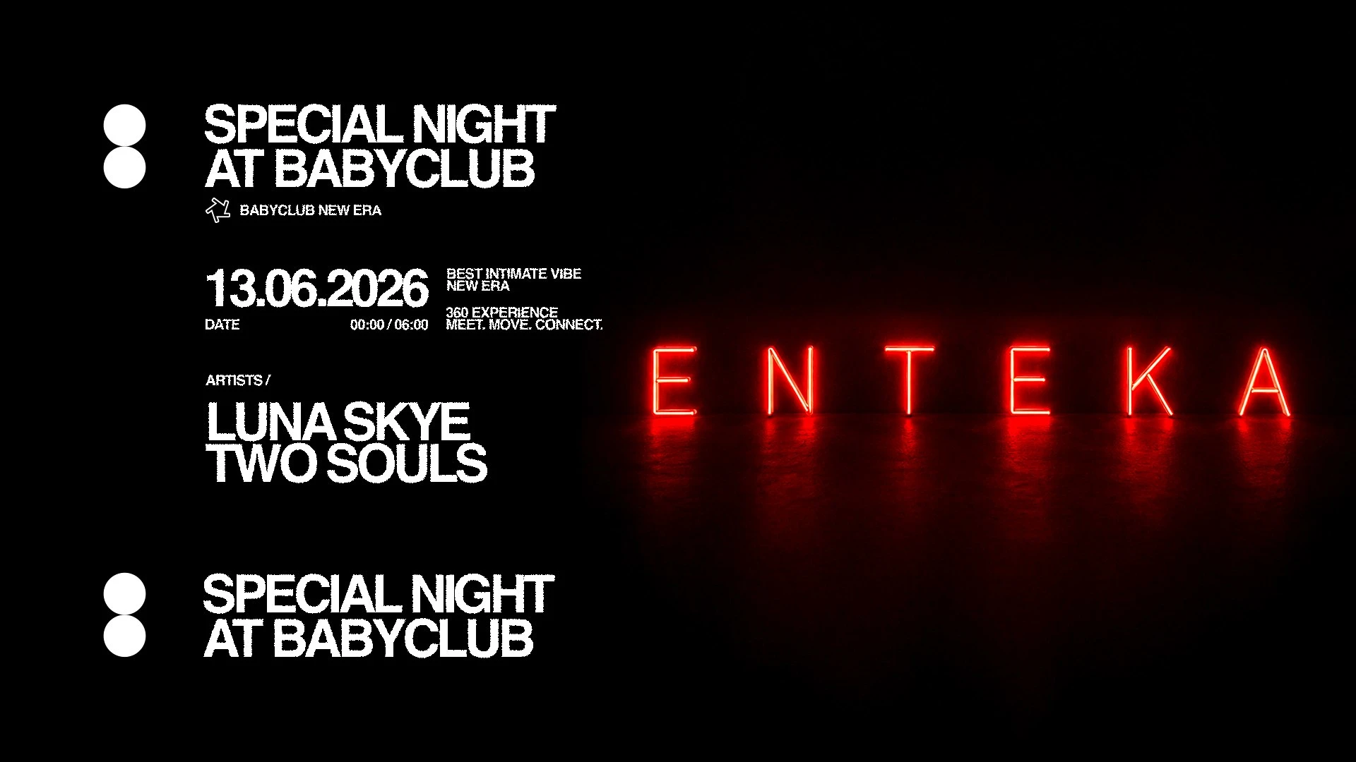 Special Night At Baby Club : Enteka - Luna Skye + Two Souls Cover