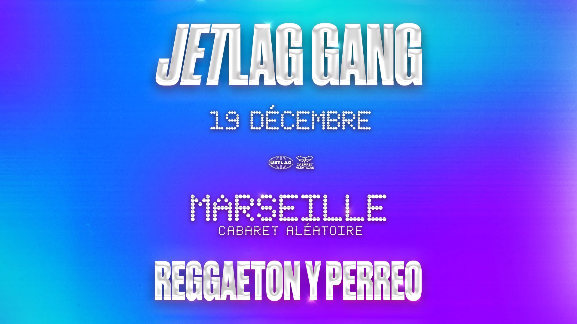 19/12 | Jetlag Gang Marseille - Reggaeton Y Perreo Cover