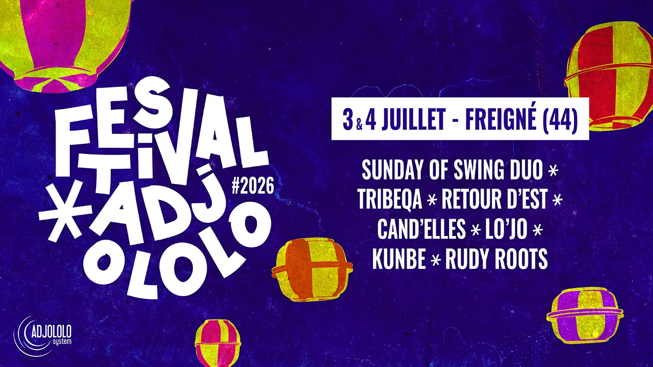 Festival Adjololo - 3 & 4 Juillet 2026 Cover