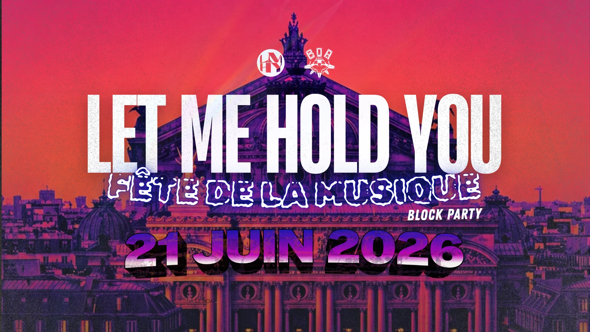 Let Me Hold You | Fête De La Musique Block Party 2026 Cover