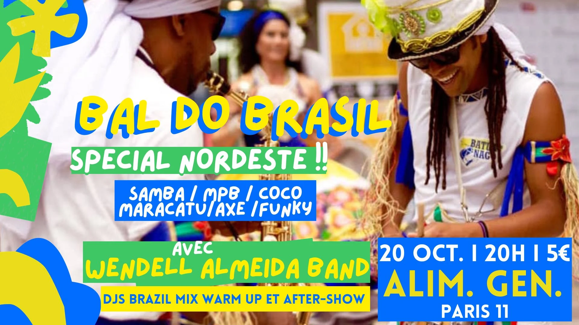 Bal Do Brasil W/ Wendell Almeida Band + Dj Set ! Cover