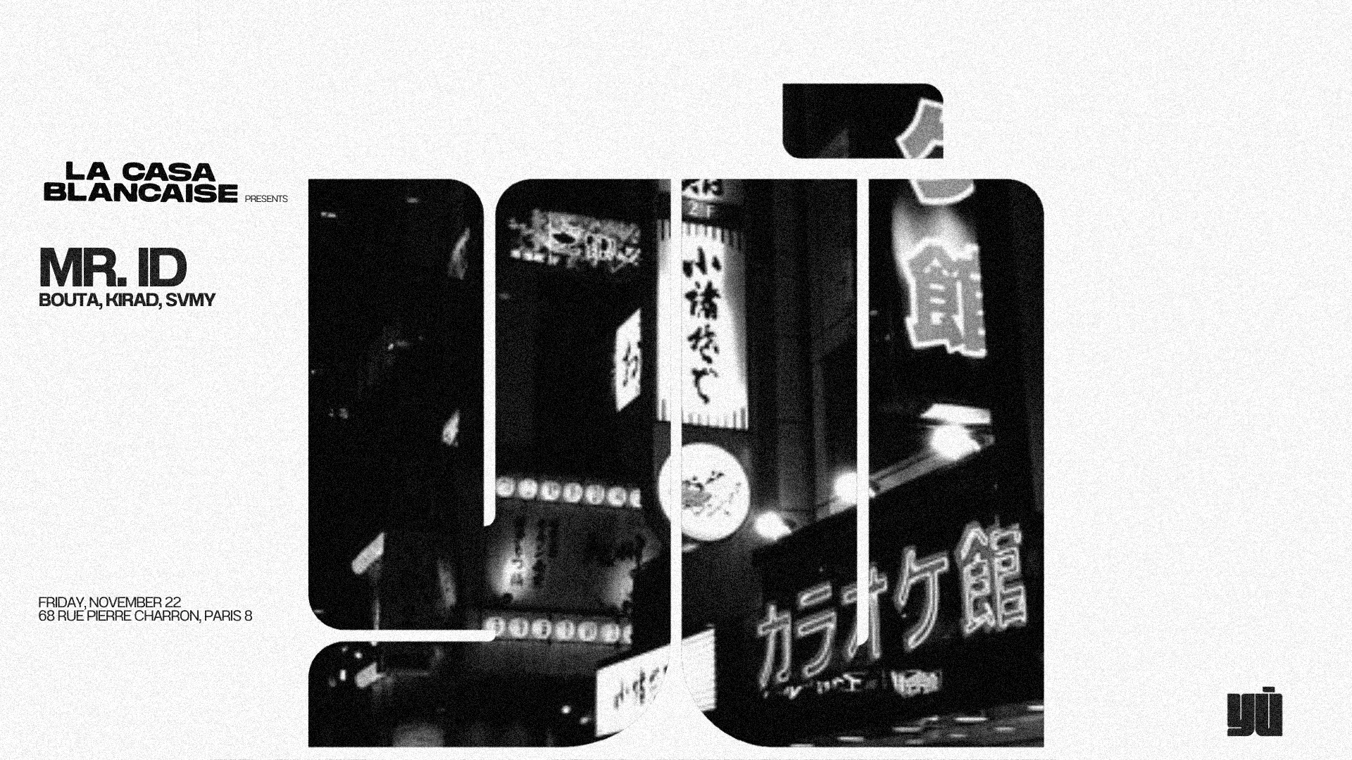 La Casablancaise X Mr Id I 22.11 @ Yū Club Cover