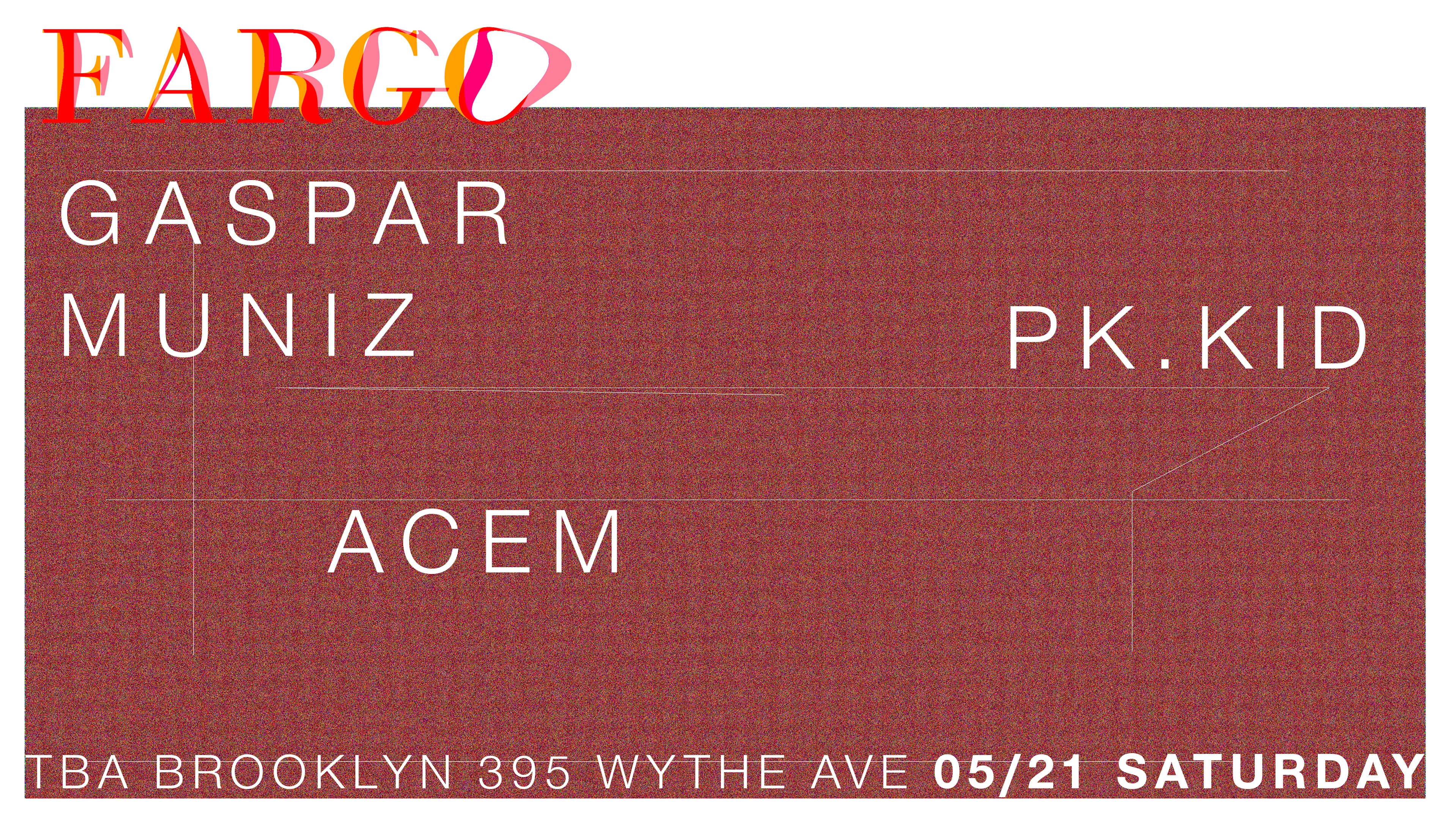 Fargo: Gaspar Muniz, Pk.Kid, Acem Cover