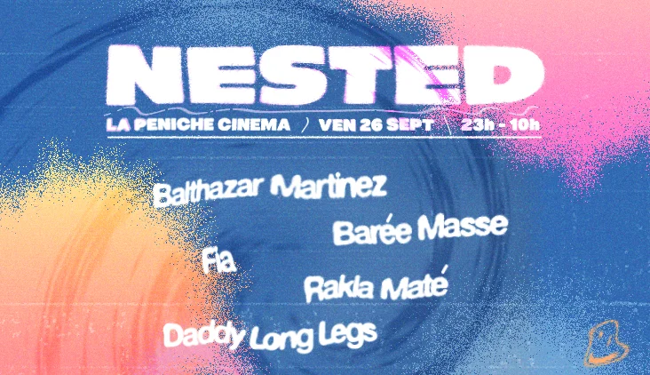 Nested W/ Balthazar Martinez, Fia, Barée Masse & More Cover
