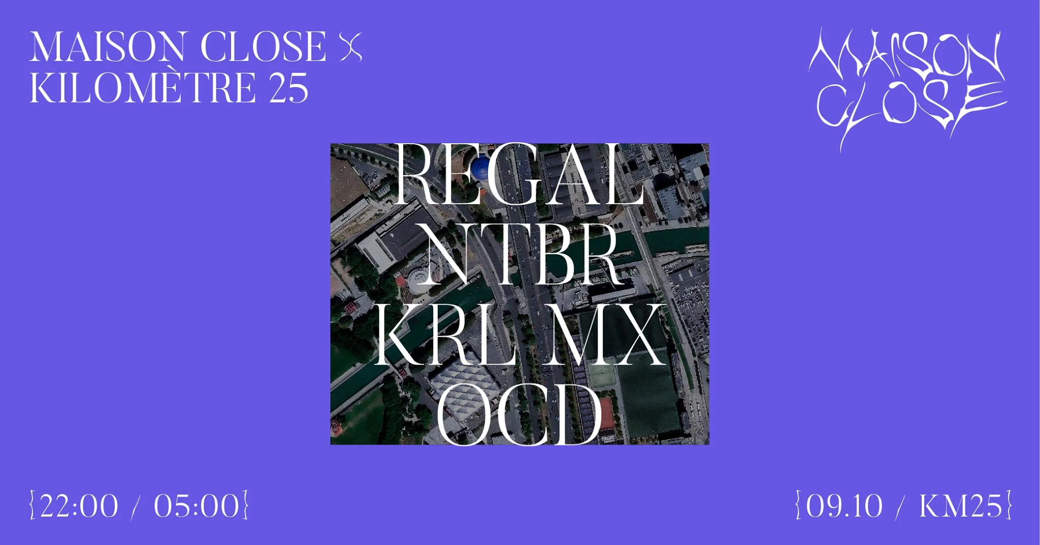 Maison Close X Kilomètre25 : Regal, Ntbr, Krl MX, Ocd Cover