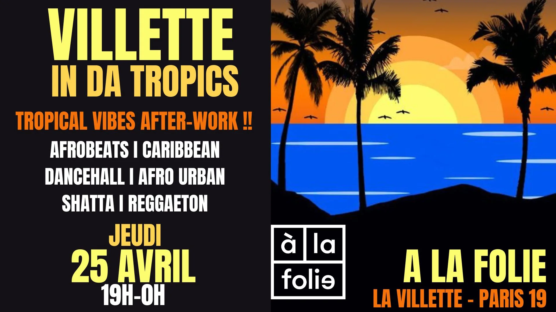 Villette In Da Tropics 25/4 ~ Tropical Vibes After-Work ! Cover