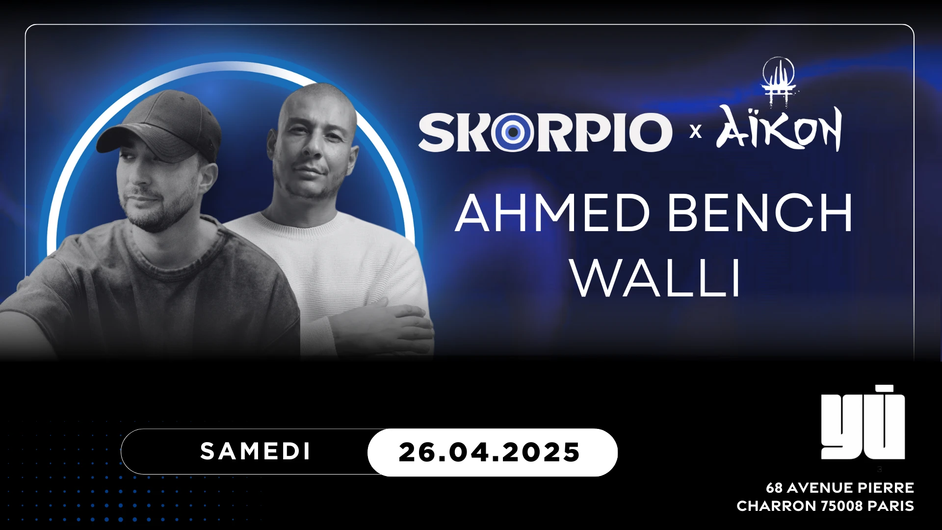 Skorpio Saturdays W/ Ahmed Bench & Walli @Yu Club Cover