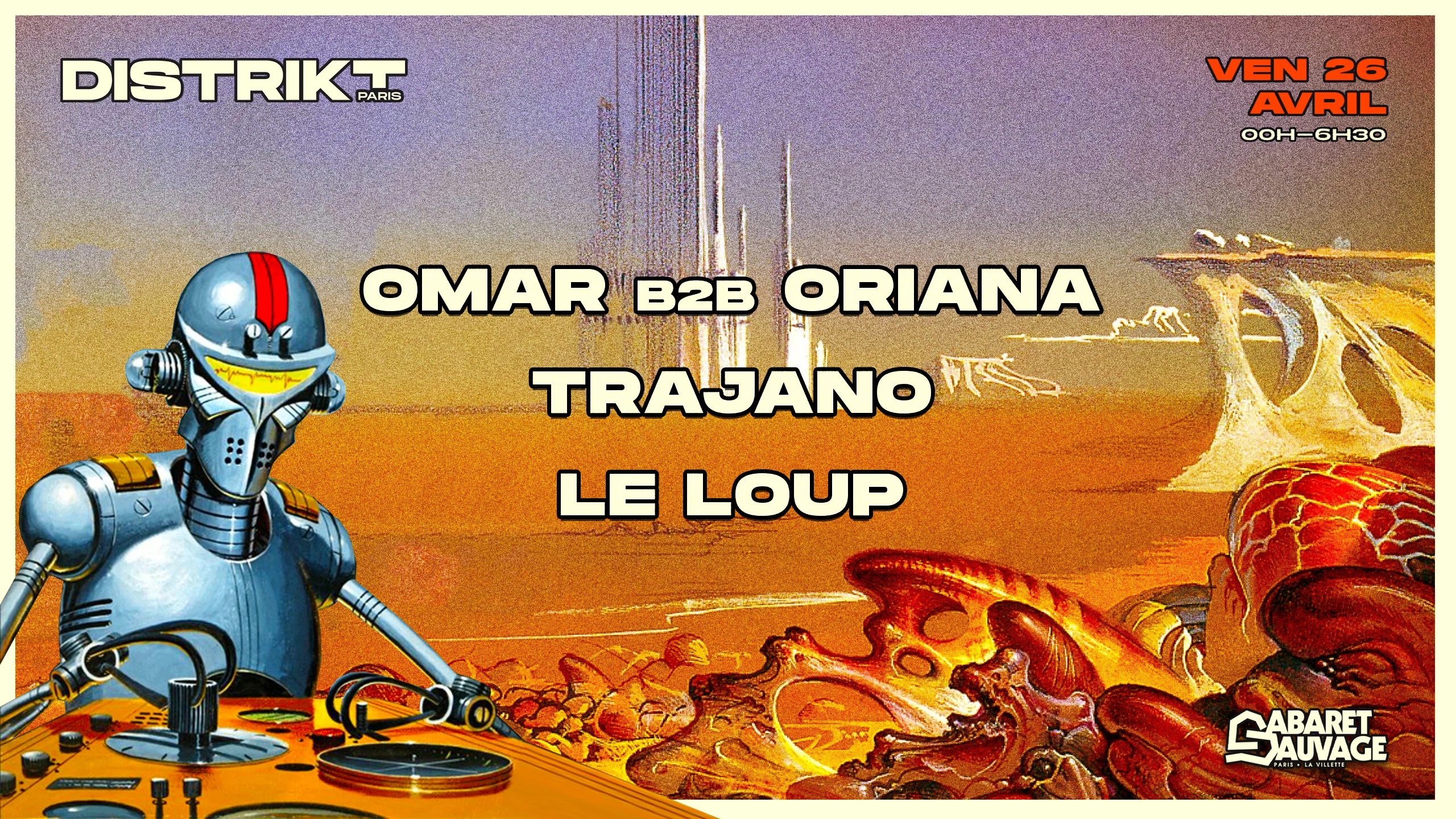 Distrikt @Cabaret Sauvage W/ Omar B2b Oriana, Trajano Cover